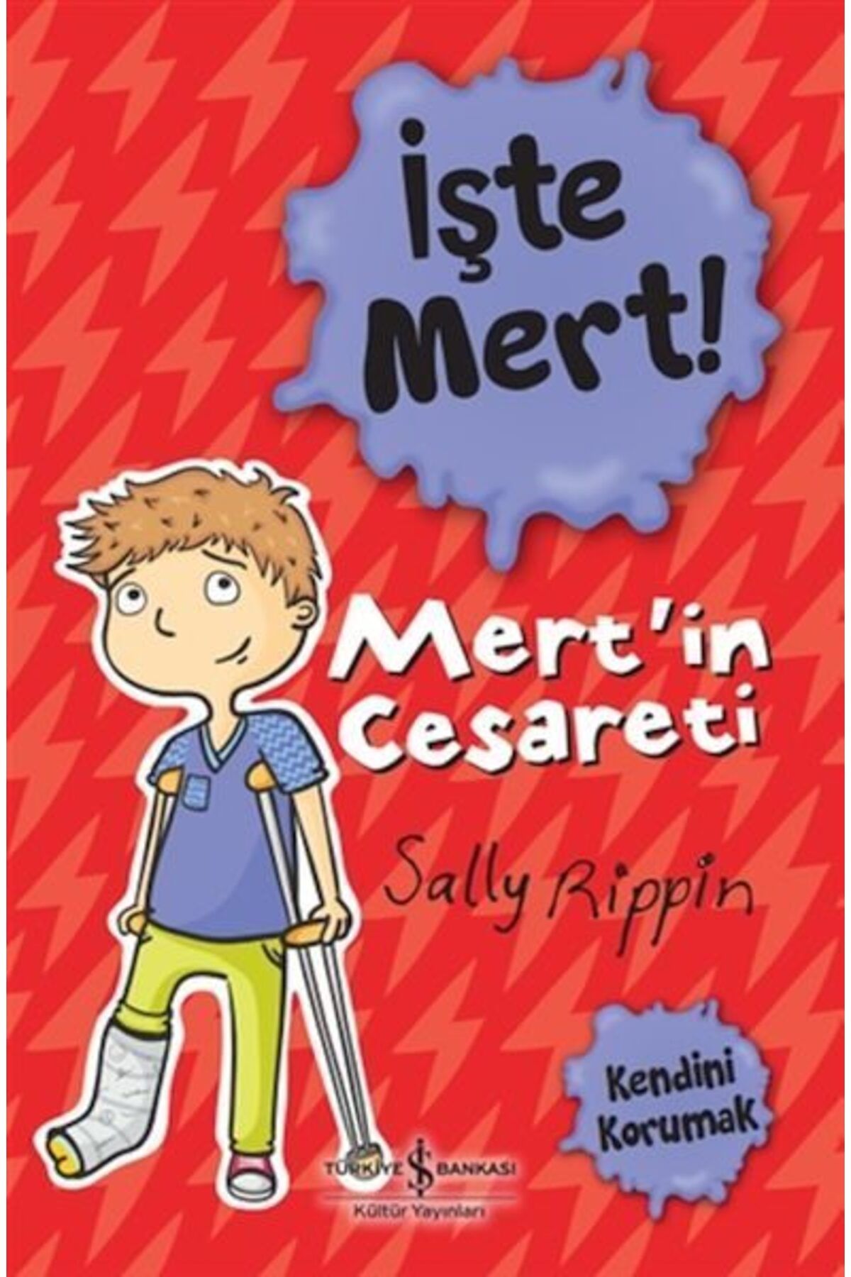 Destek Yayınları İşte Mert Mertin Cesareti Kendini Korumak
