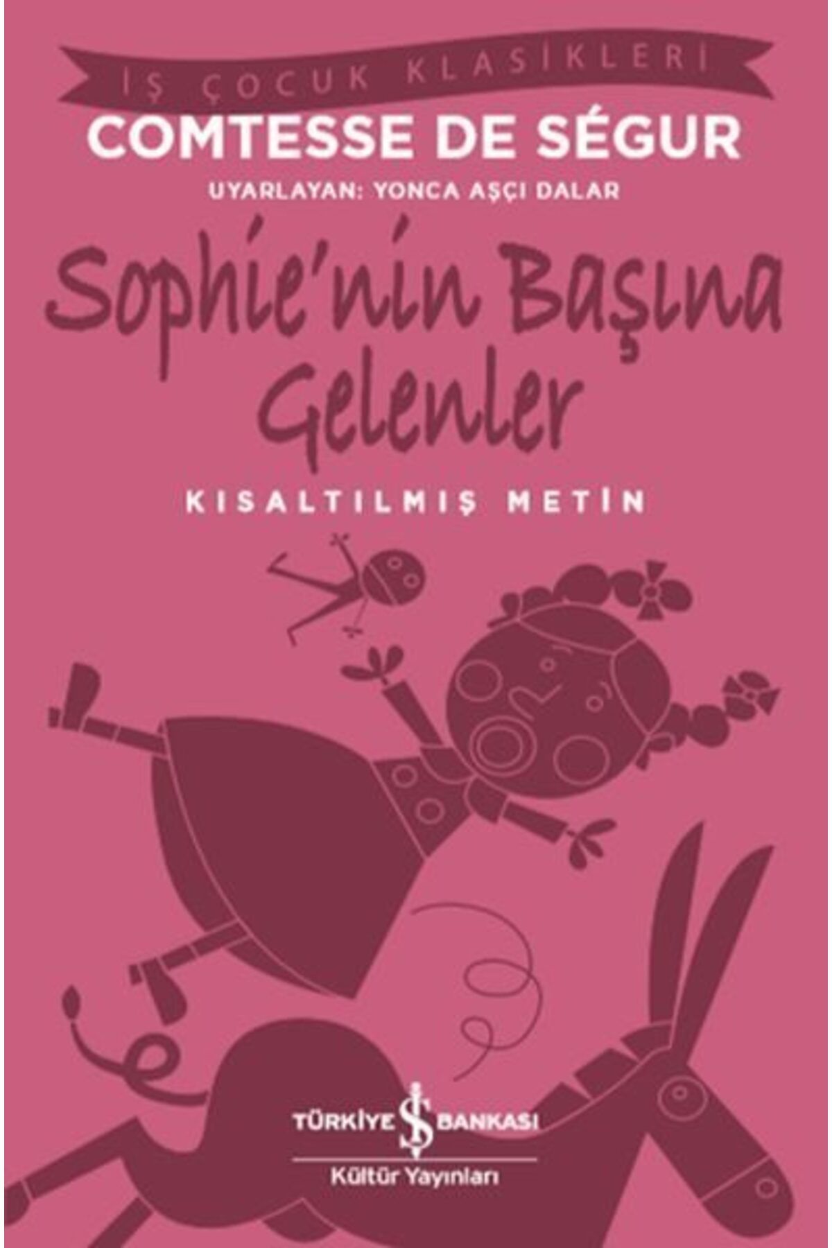Destek Yayınları Sophienin Başına Gelenler Kısaltılmış Metin