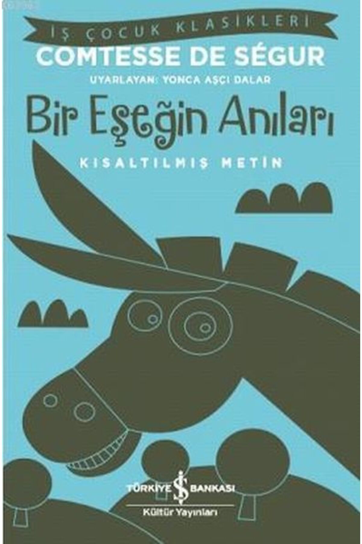 Destek Yayınları Bir Eşeğin Anıları Kısaltılmış Metin