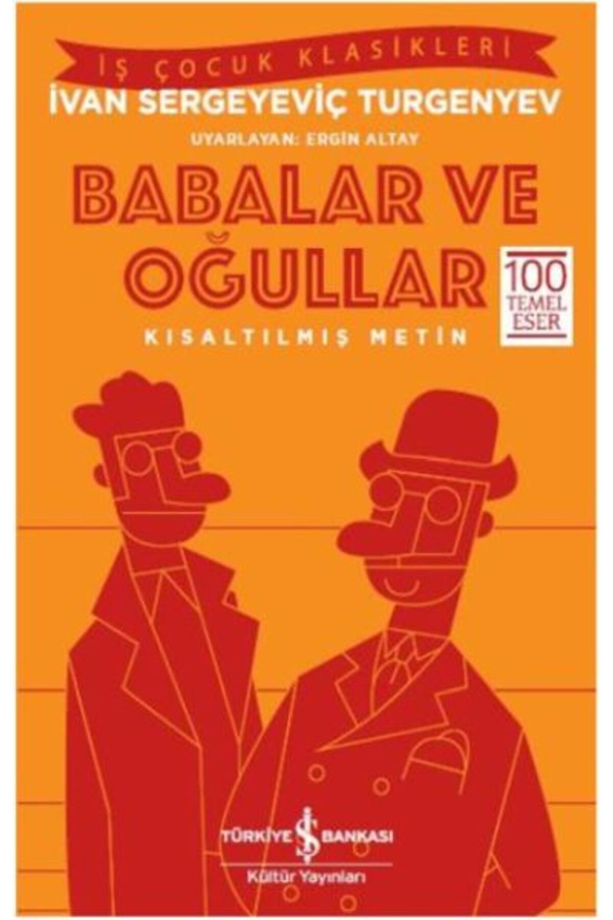 Destek Yayınları Babalar ve OğullarKısaltılmış Metin