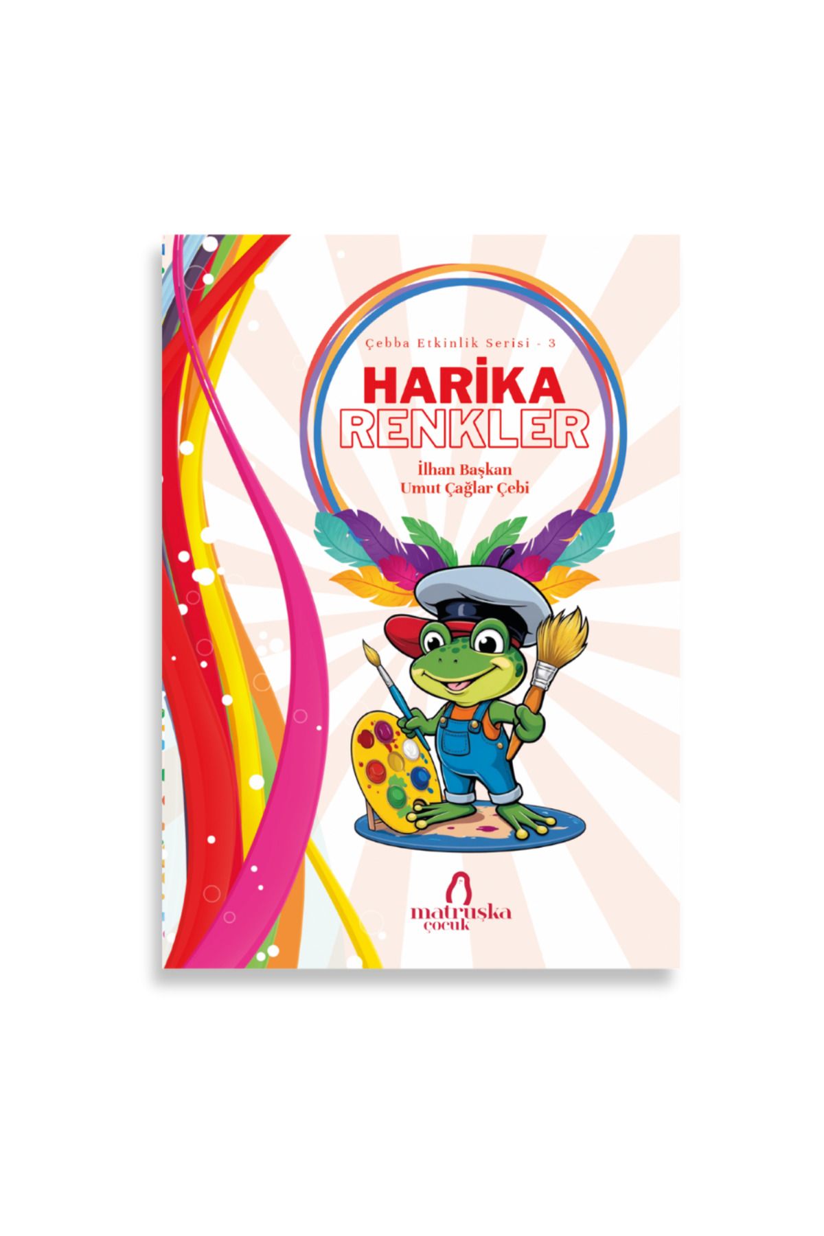 Matruşka Harika Renkler | Etkinlik Kitabı