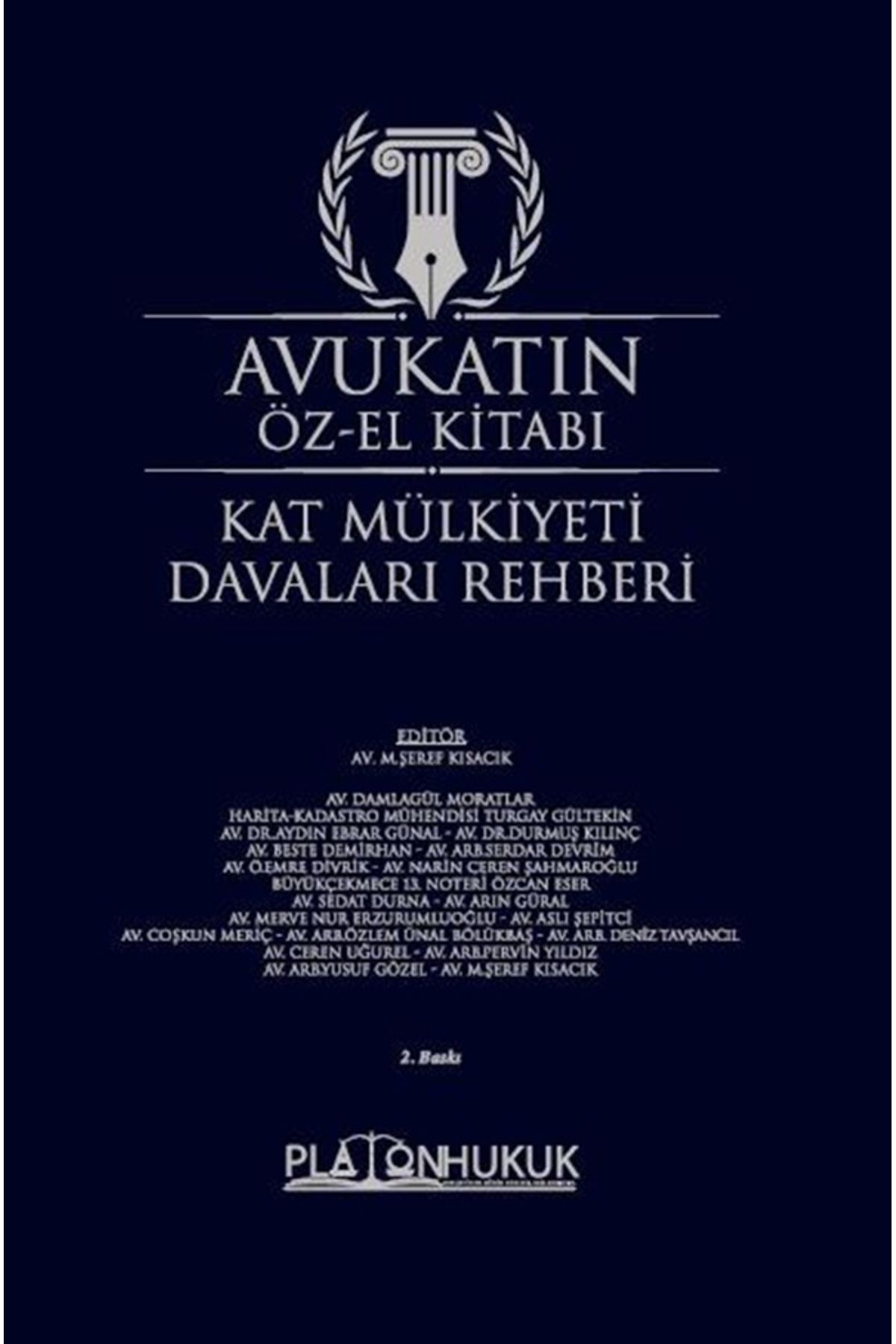 Platon Hukuk Yayınları AVUKATIN ÖZ-EL KİTABI (KAT MÜLKİYETİ DAVALARI REHBERİ) 2.BASKI