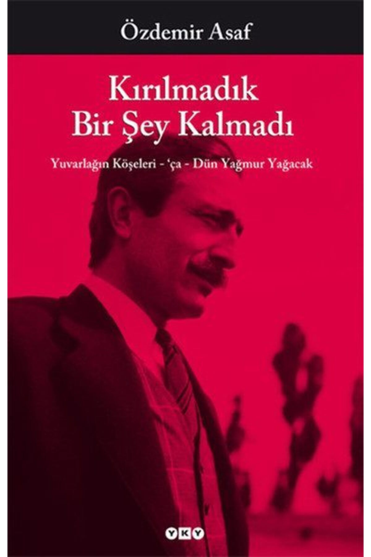 Destek Yayınları Kırılmadık Bir Şey Kalmadı