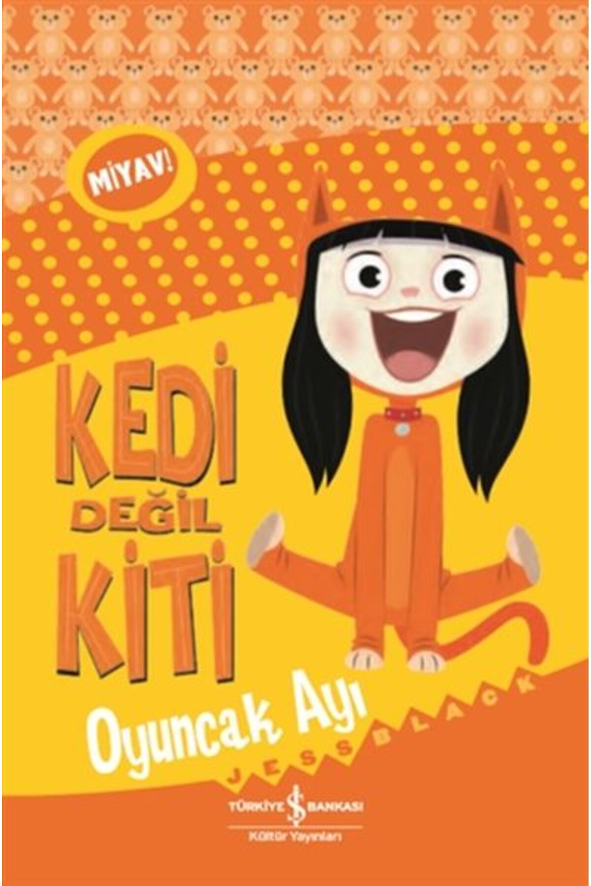 Destek Yayınları Kedi Değil Kiti Oyuncak Ayı