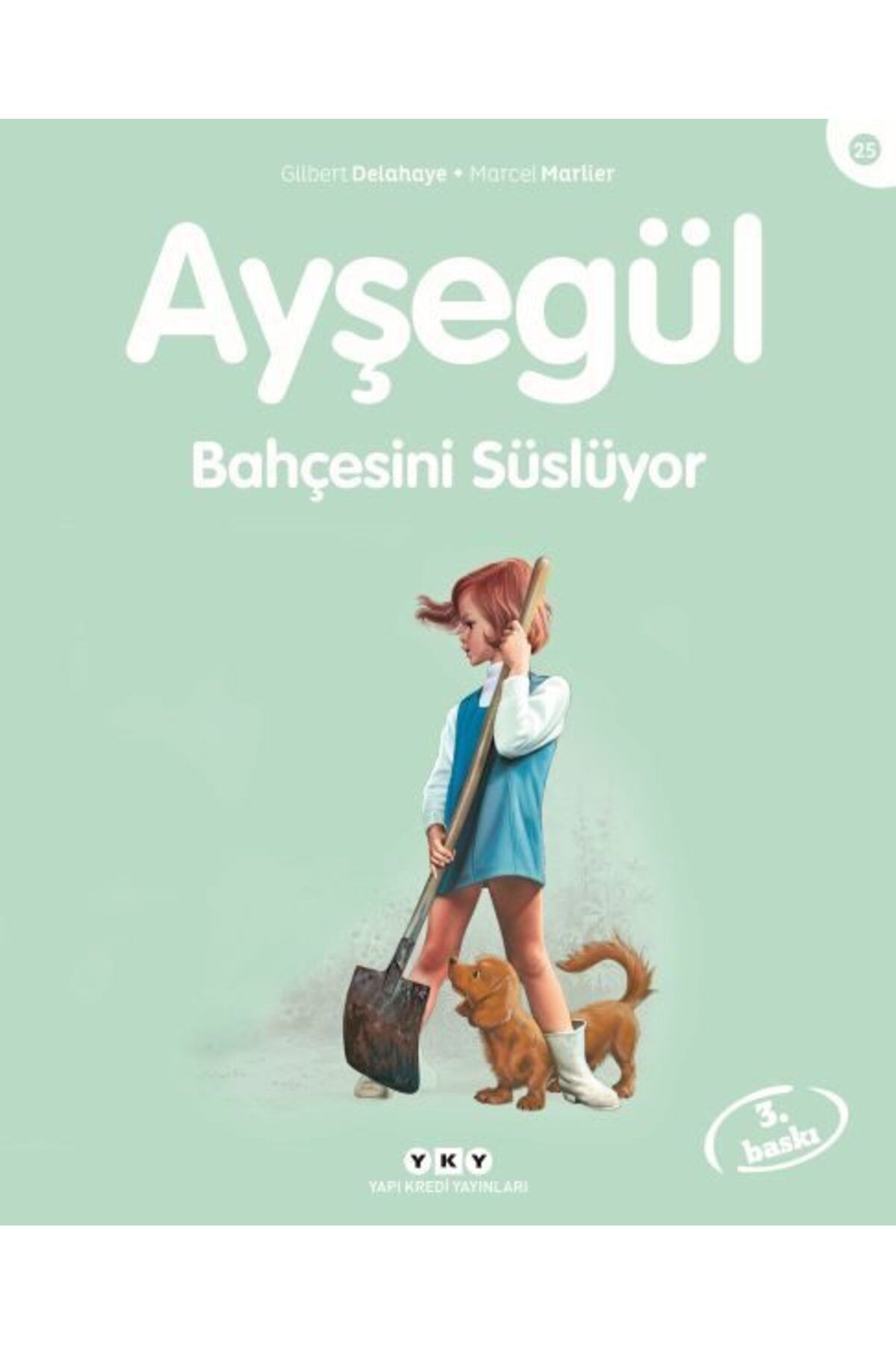 Destek Yayınları Ayşegül Serisi 25 Bahçesini Süslüyor