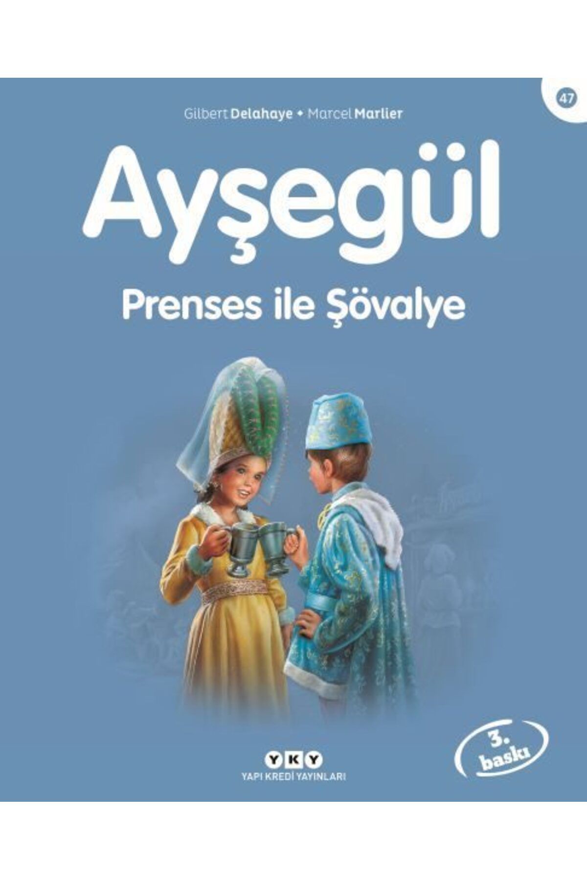 Destek Yayınları Ayşegül Serisi 47 Prenses ile Şövalye