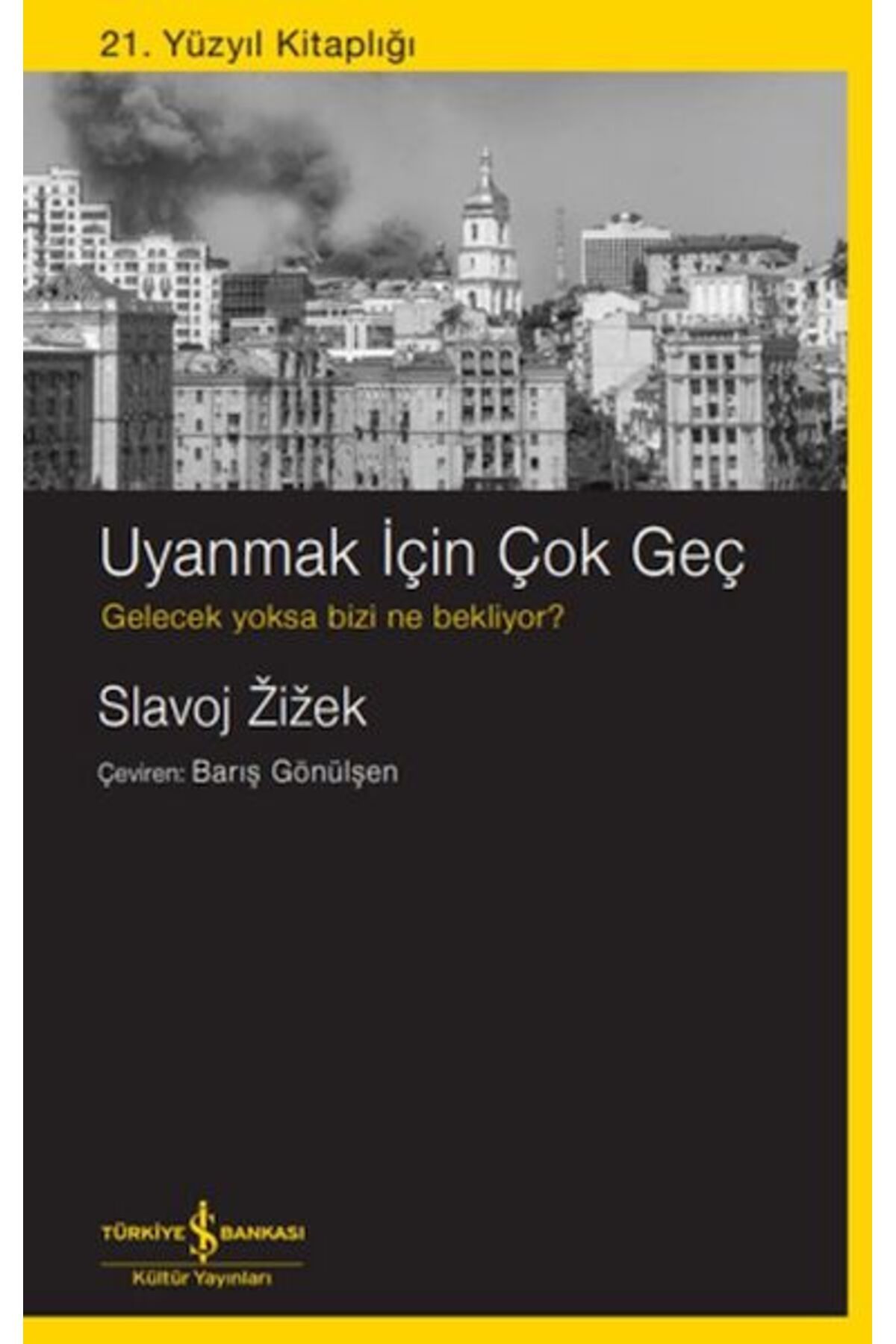 Destek Yayınları Uyanmak İçin Çok Geç