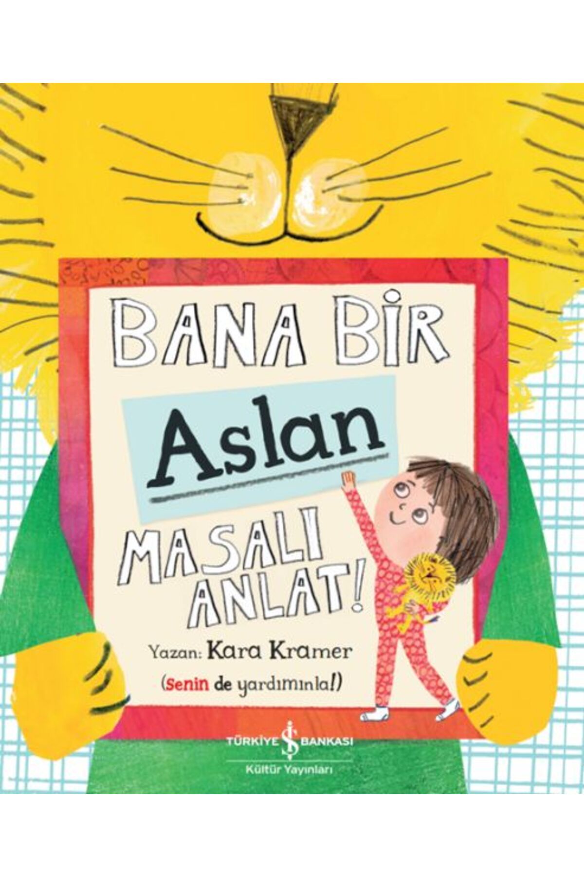 Destek Yayınları Bana Bir Aslan Masalı Anlat