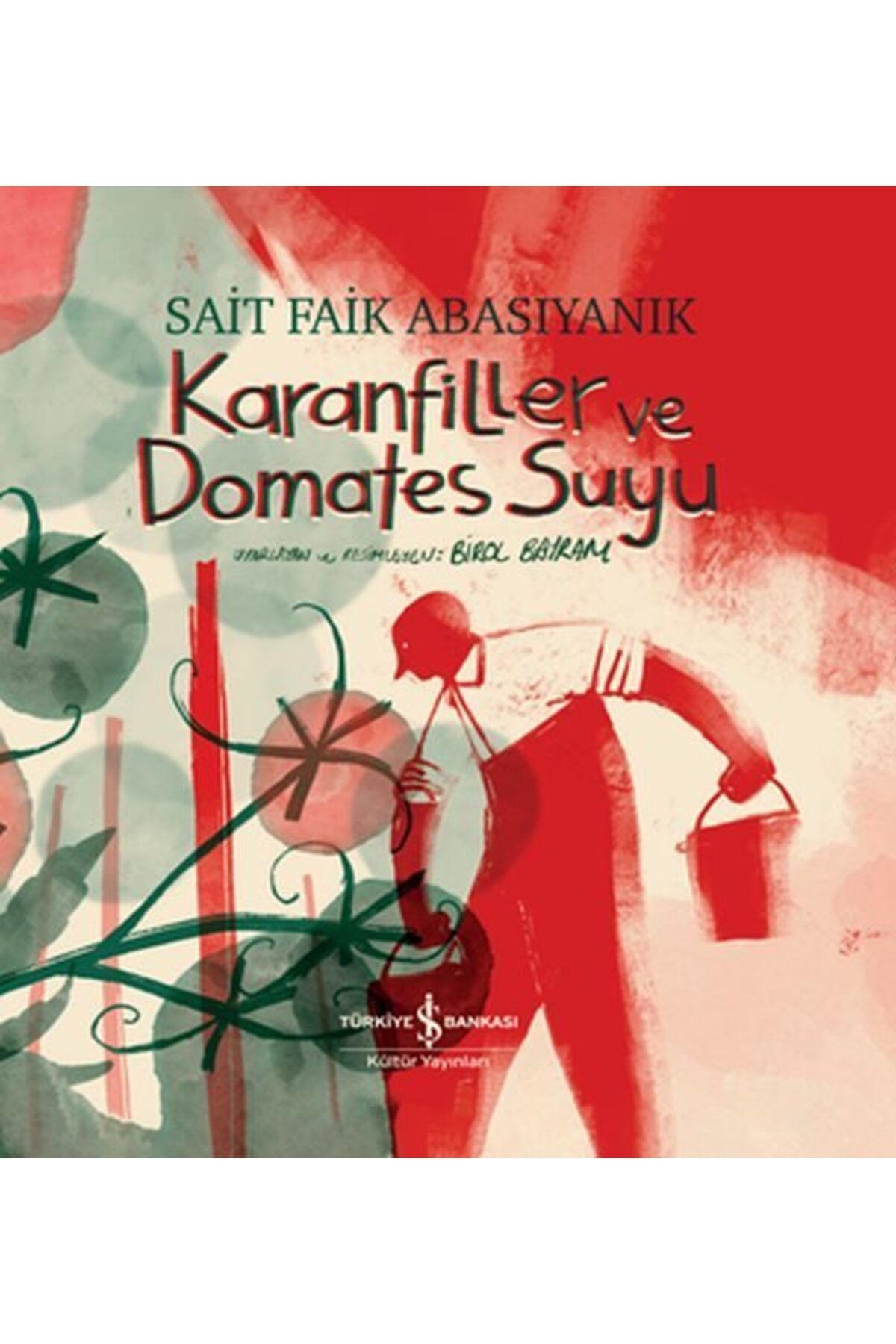 Destek Yayınları Karanfiller ve Domates Suyu