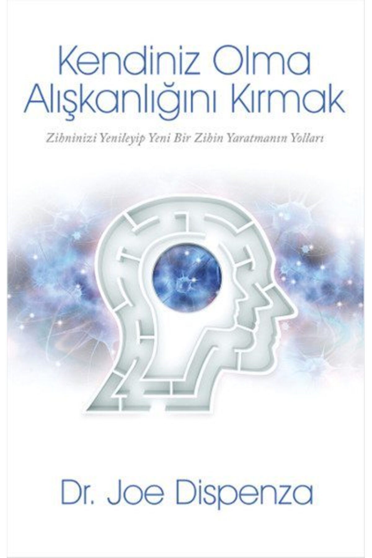 Destek Yayınları Kendiniz Olma Alışkanlığını Kırmak