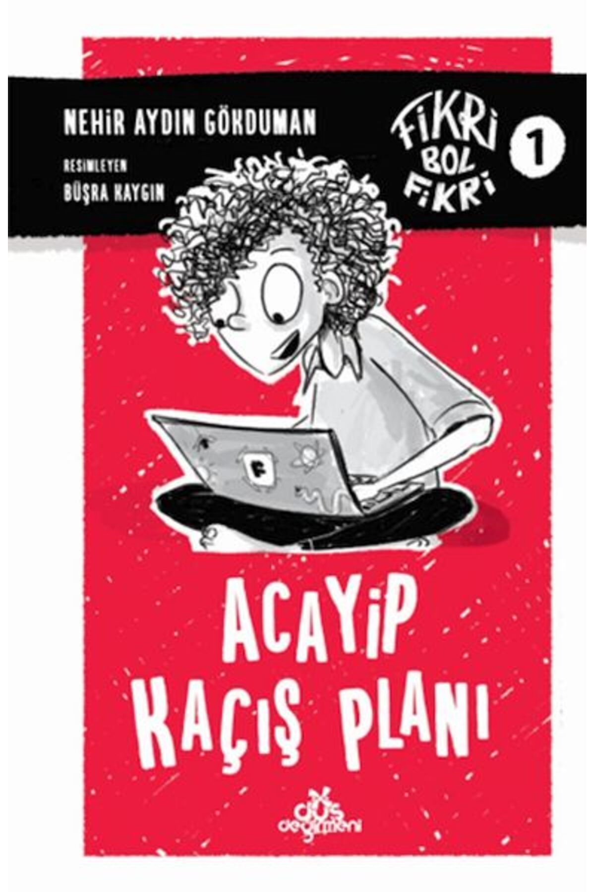 Düş Değirmeni Kitaplığı Fikri Bol Fikri Acayip Kaçış Planı