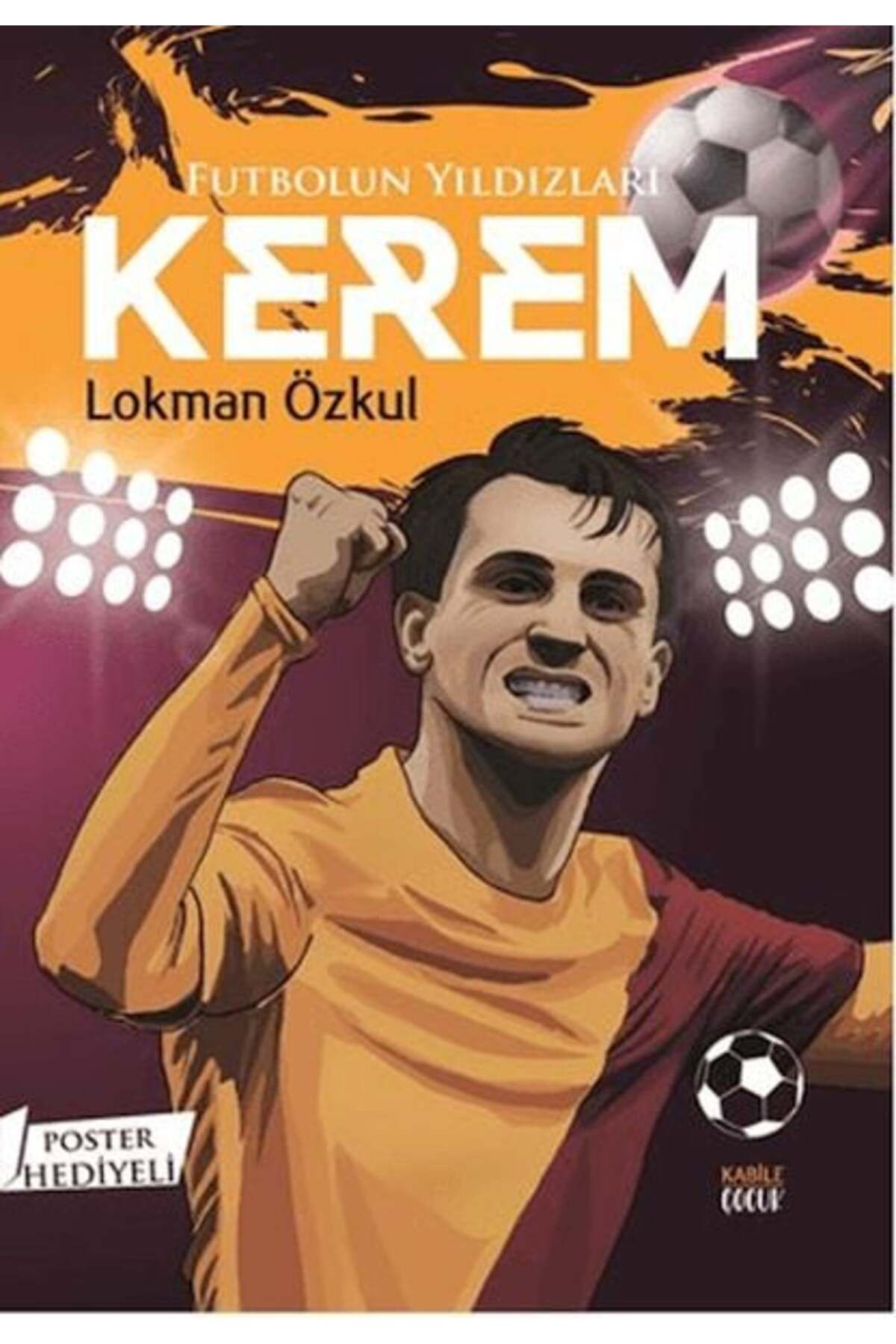 Kadim Yayınları Futbolun Yıldızları Kerem Poster Hediyeli