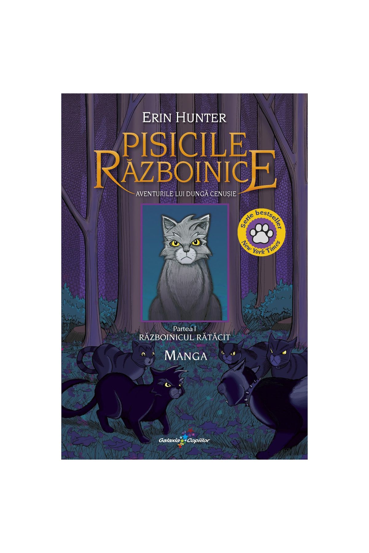 Editura Galaxia Copiilor Manga-pisicile Războinice Vol. 1-aventurile Lui Greyhound. Războinicul Pierdut, Erin Hunter - One Size