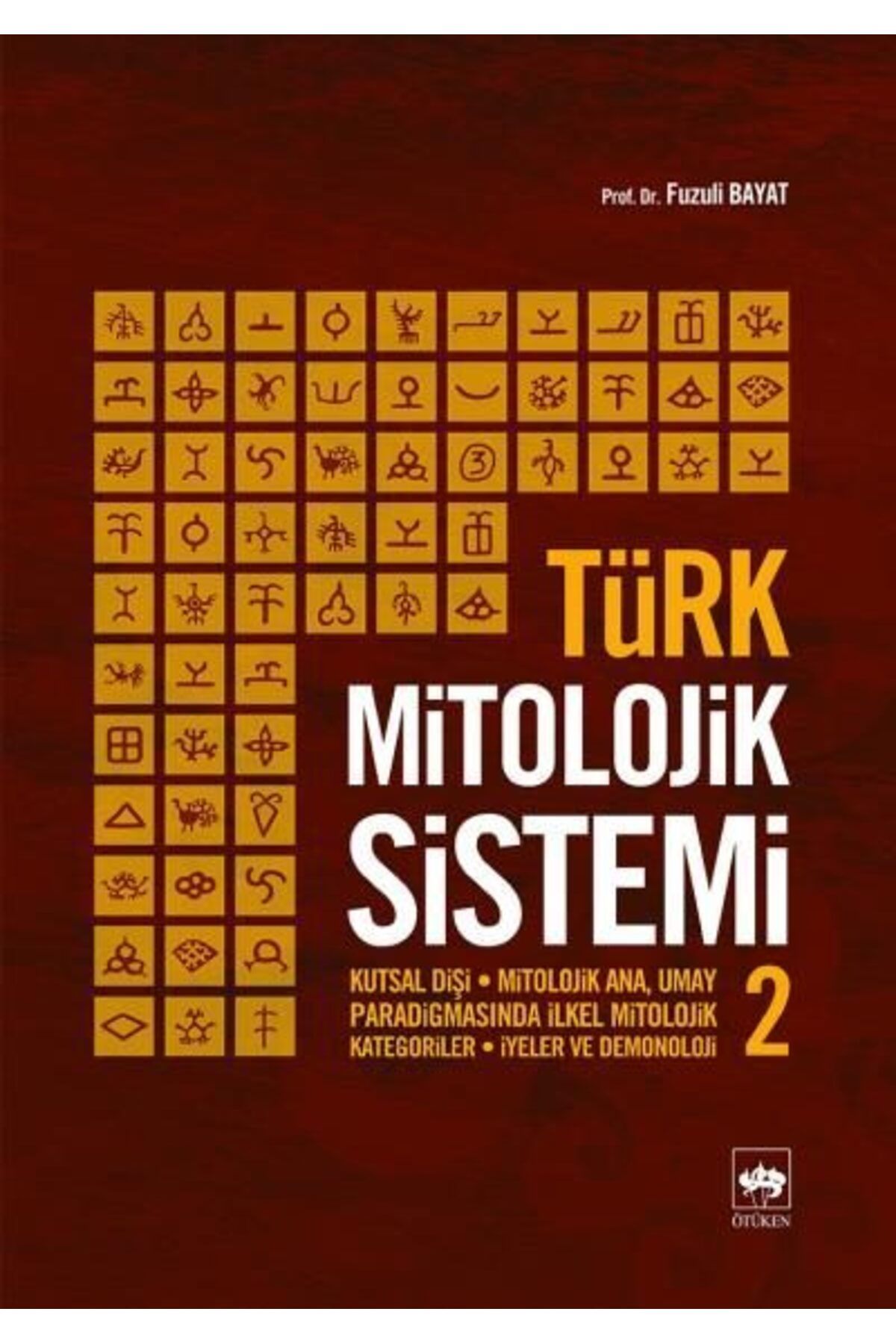 Destek Yayınları Türk Mitolojik Sistemi 2