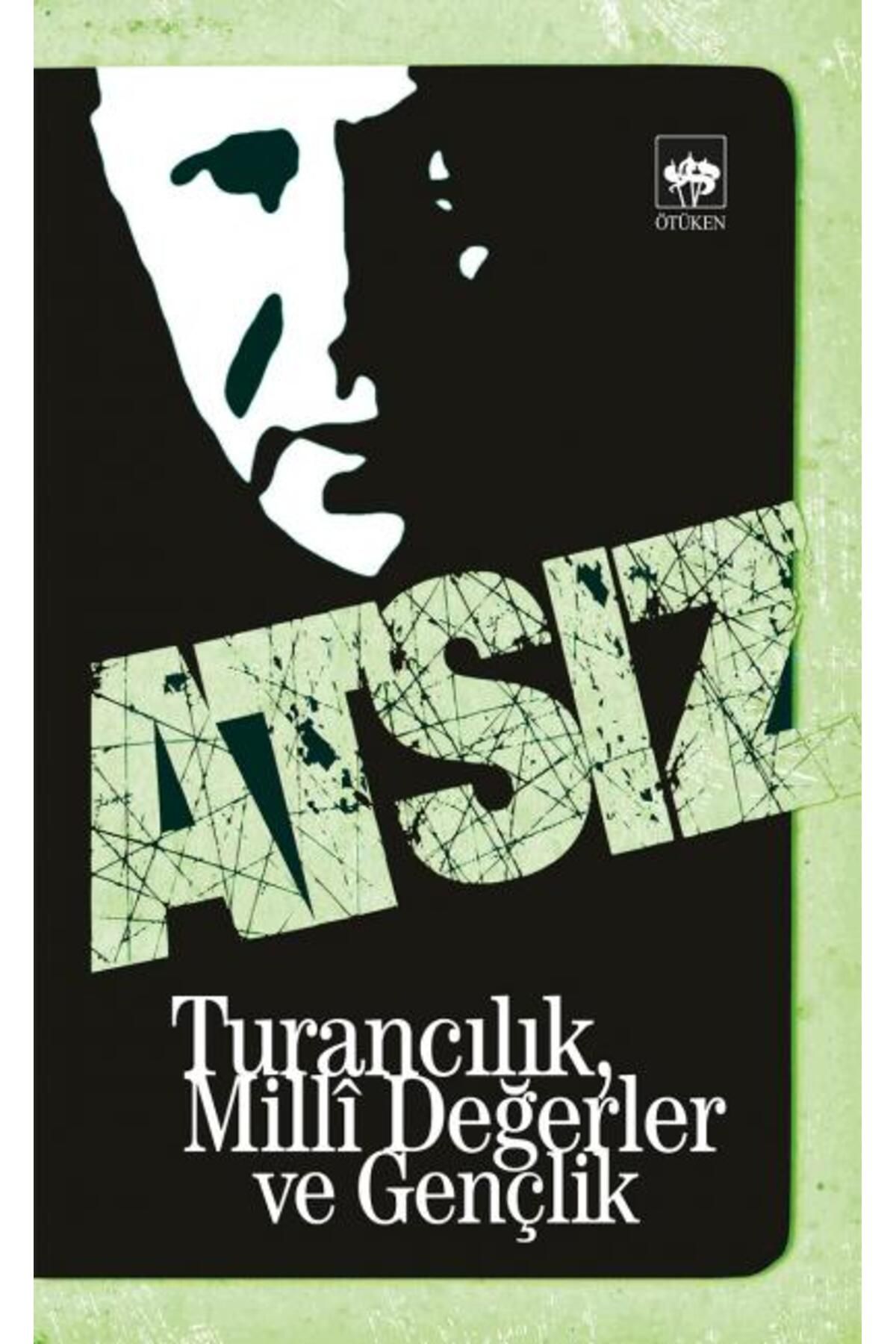 Destek Yayınları Turancılık Milli Değerler ve Gençlik