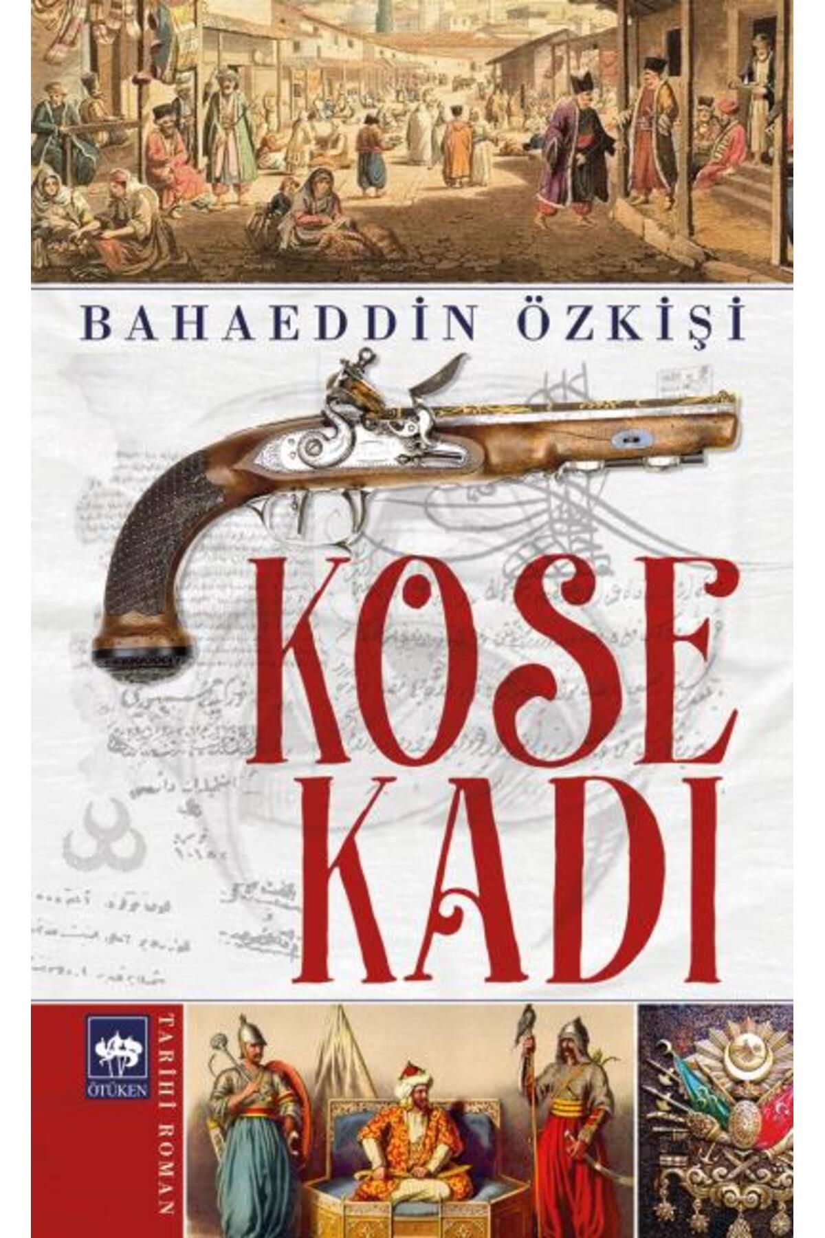 Destek Yayınları Köse Kadı