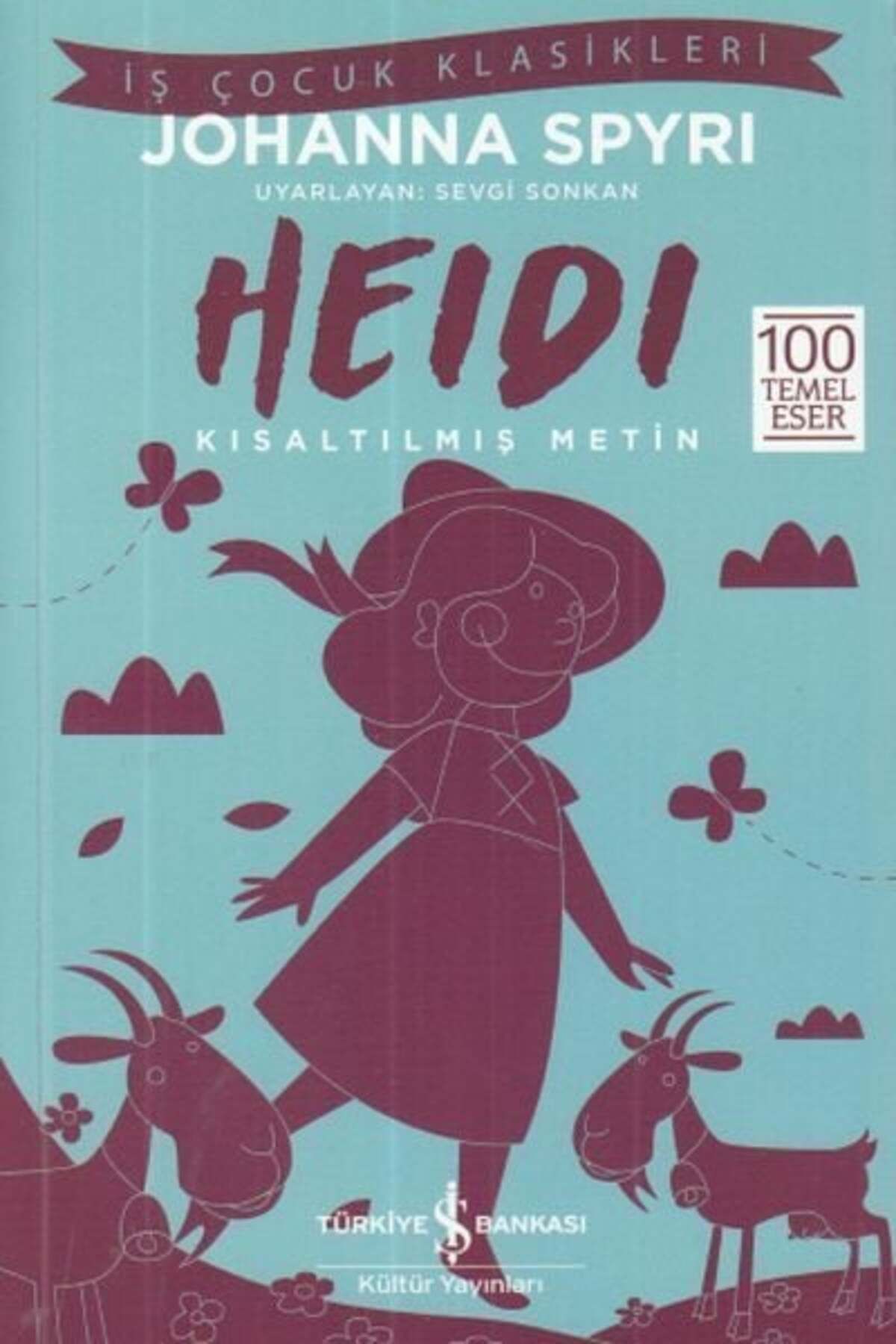 Destek Yayınları Heidi İş Çocuk Klasikleri Kısaltılmış Metin