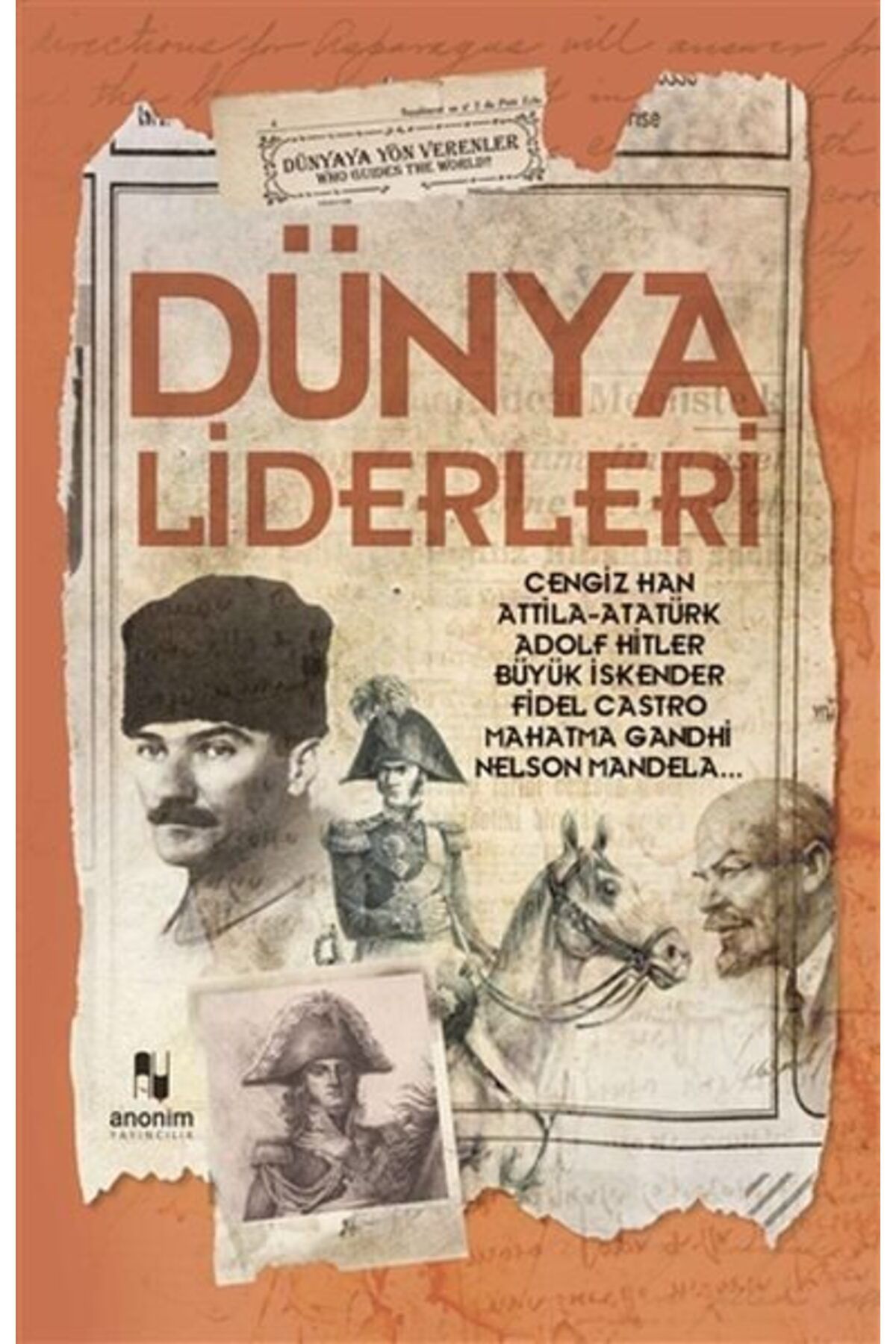 Destek Yayınları Dünya Liderleri Dünyaya Yön Verenler