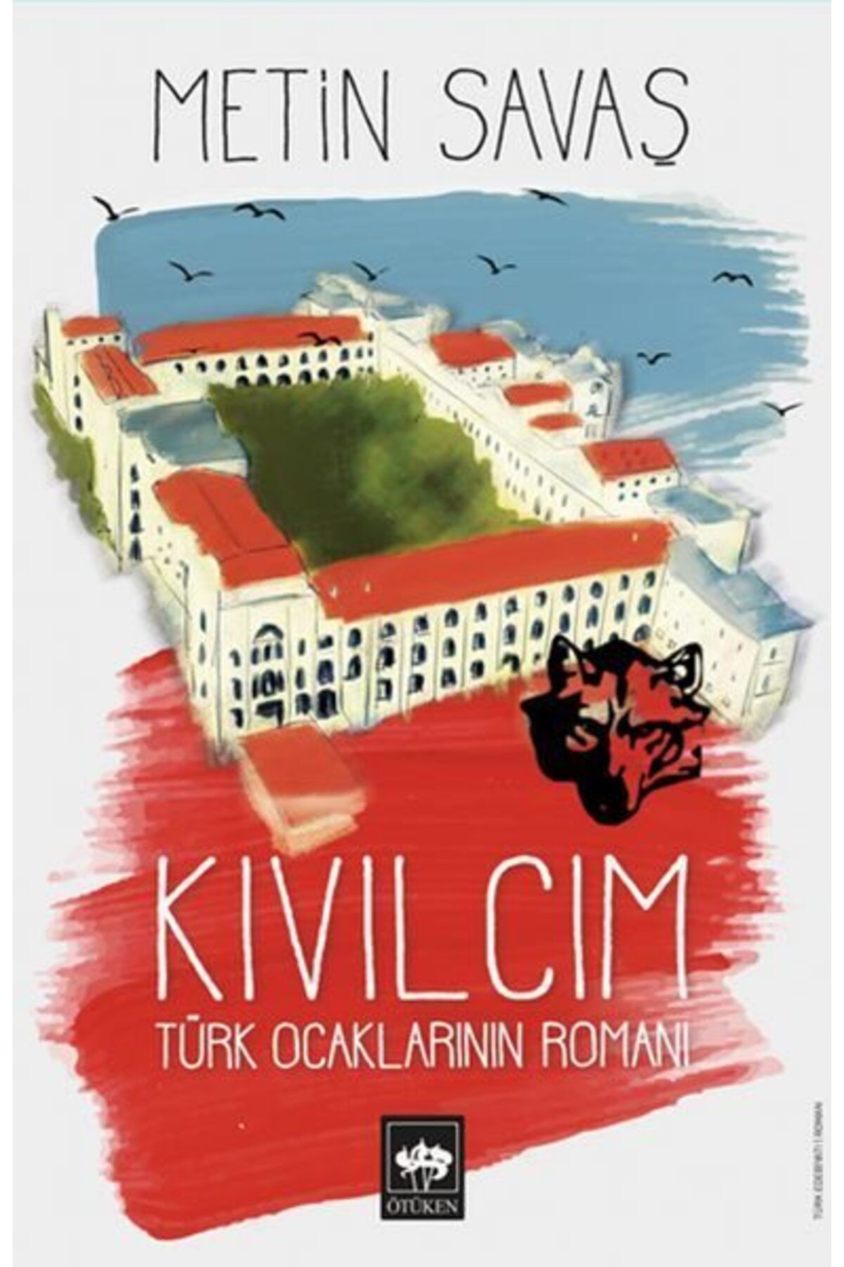 Destek Yayınları Kıvılcım Türk Ocaklarının Romanı