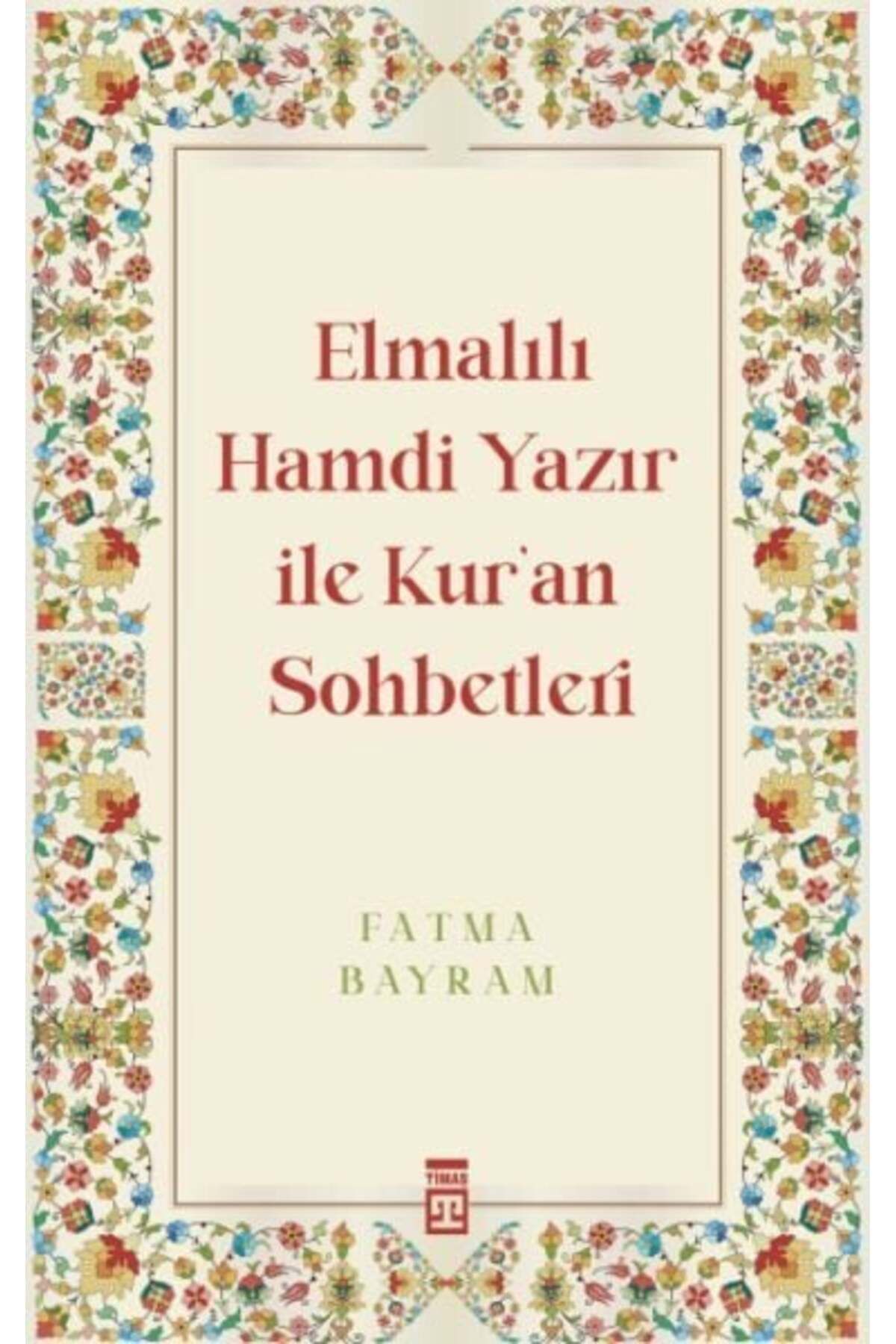 Destek Yayınları Elmalılı Hamdi Yazır ile Kuran Sohbetleri