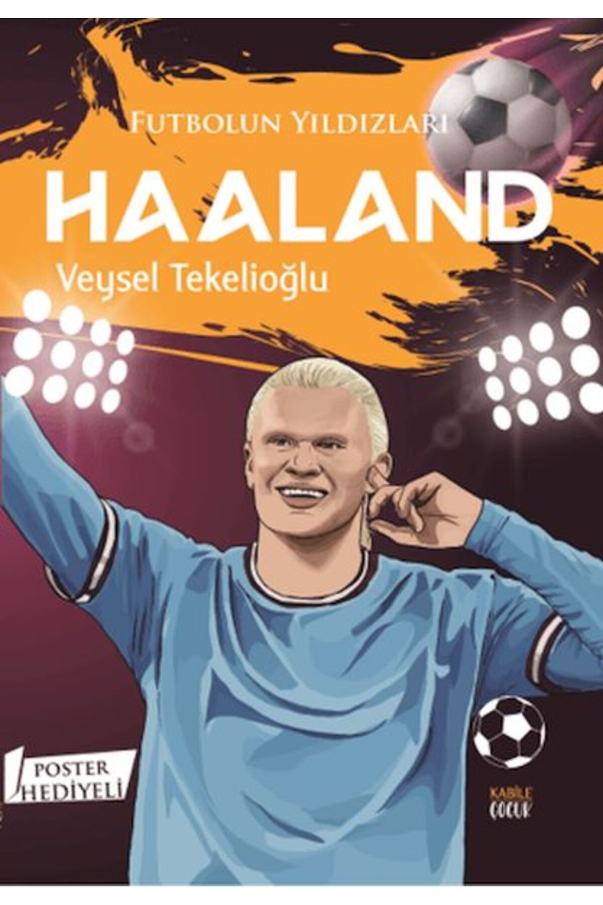 Kadim Yayınları Futbolun Yıldızları Haaland Poster Hediyeli