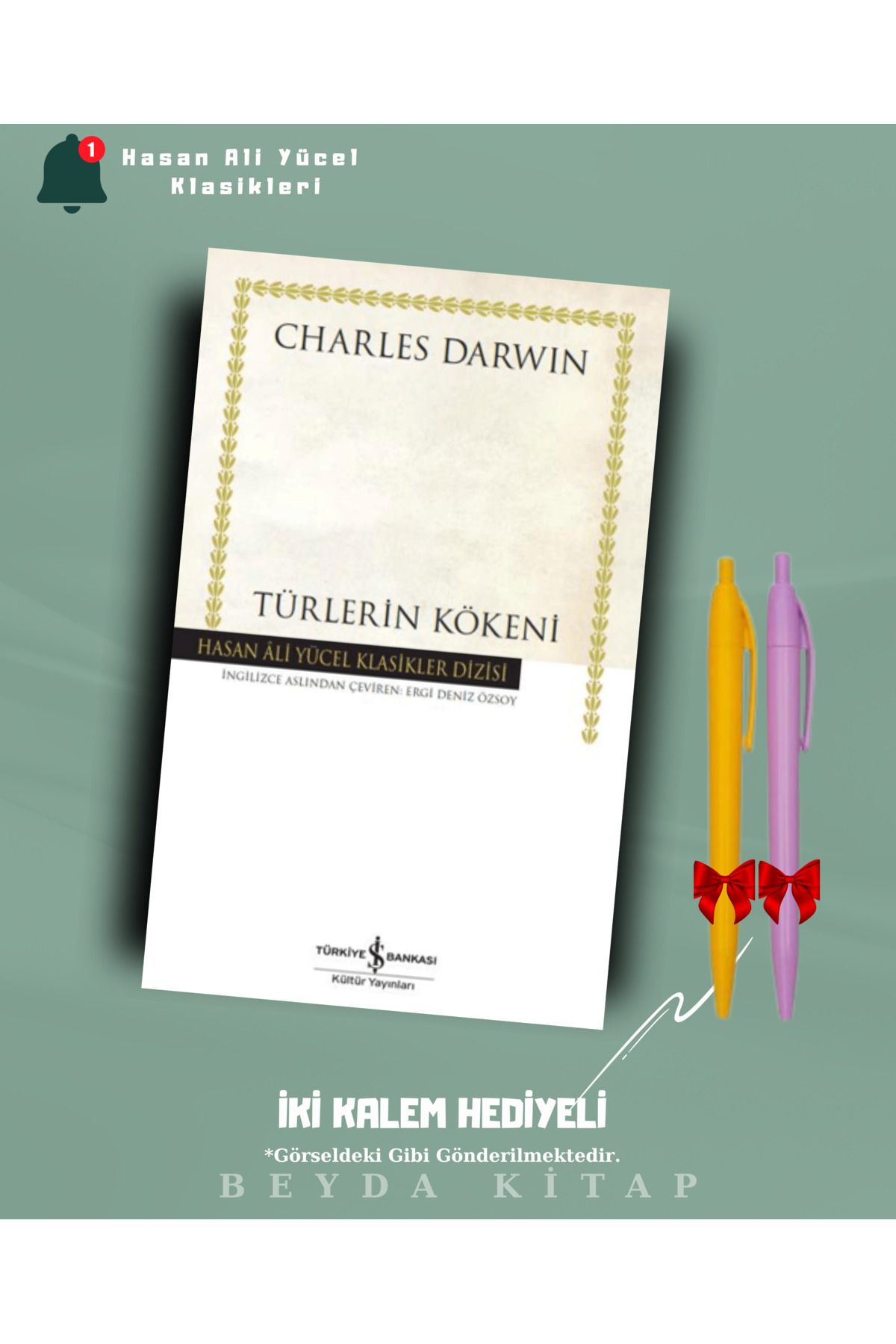 TÜRKİYE İŞ BANKASI KÜLTÜR YAYINLARI Türlerin Kökeni - Charles Darwin - İki Kalem Hediyeli - Hasan Ali Yücel Klasikleri - HAYKLM