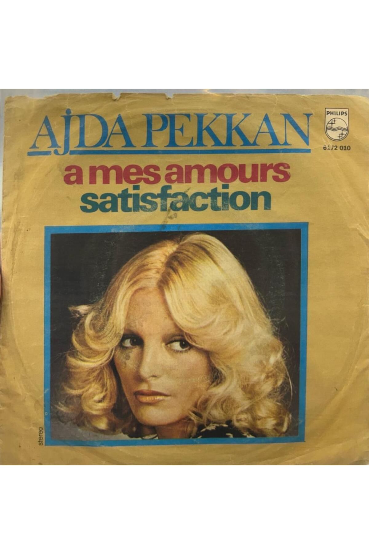 Kadıköy Plak Kulübü Ajda Pekkan ‎– A Mes Amours / Satisfaction 1977 BASKI 45LİK