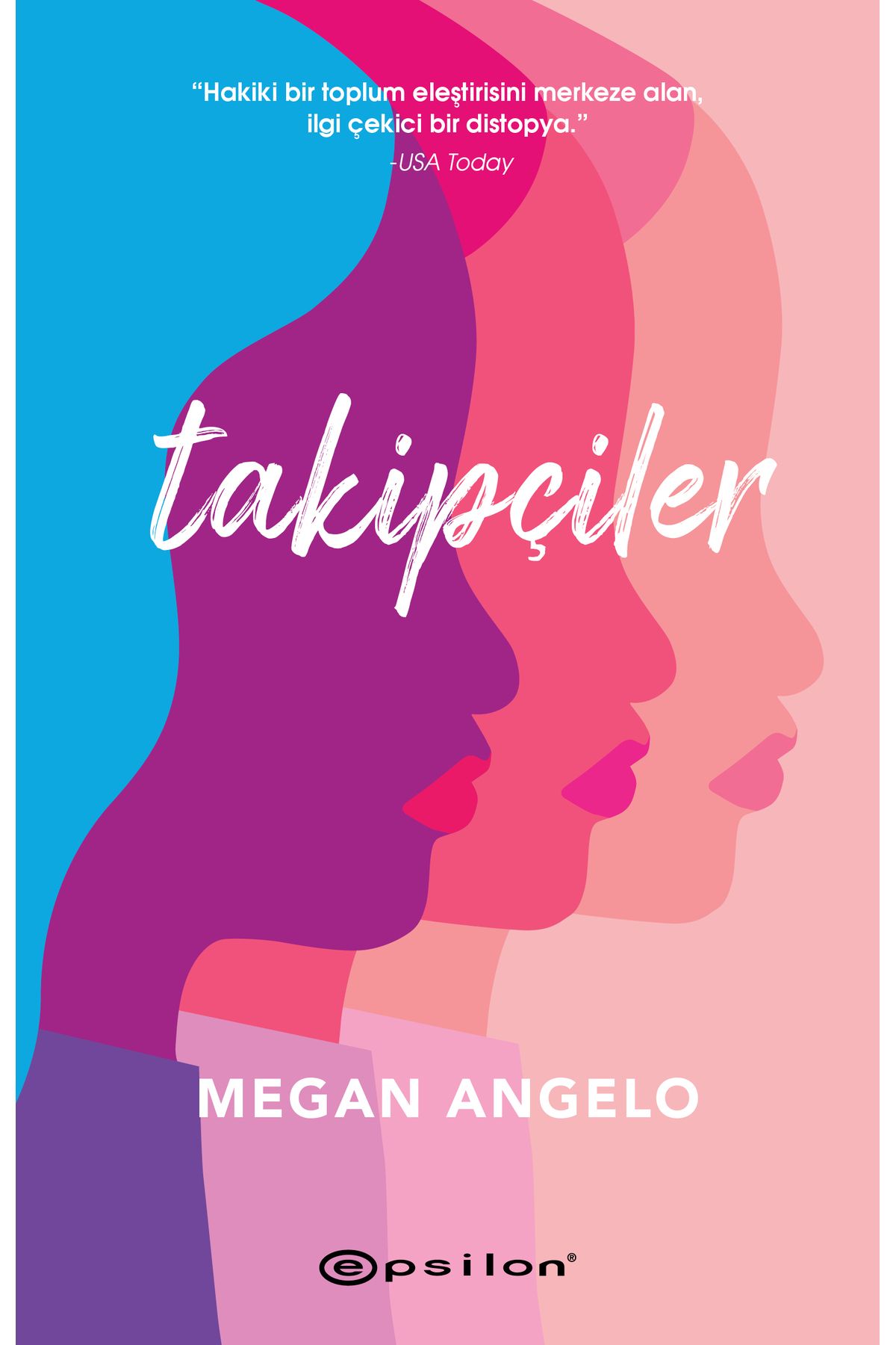 Epsilon Yayınevi Takipçiler - Megan Angelo