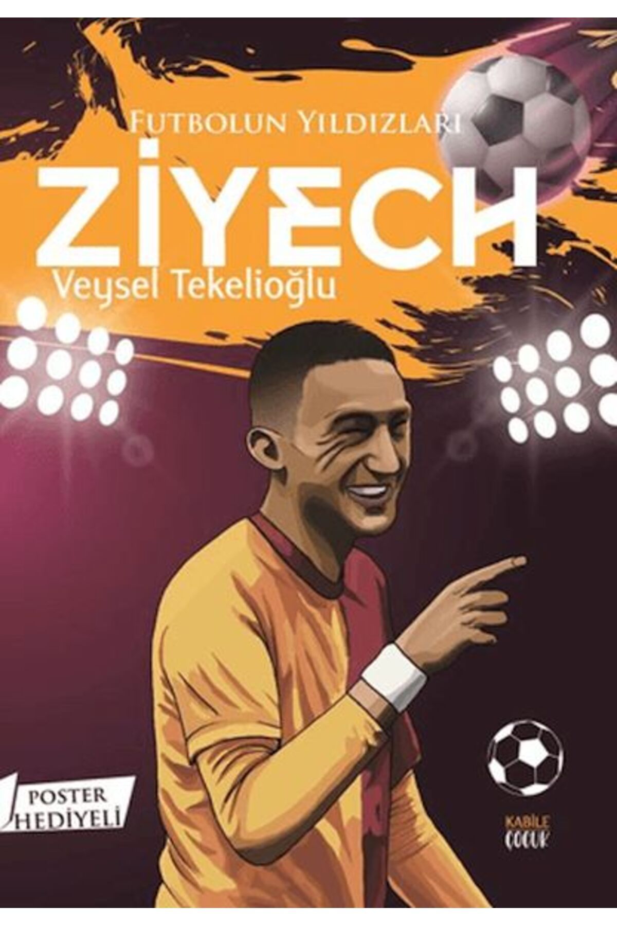 Kadim Yayınları Futbolun Yıldızları Ziyech Poster Hediyeli