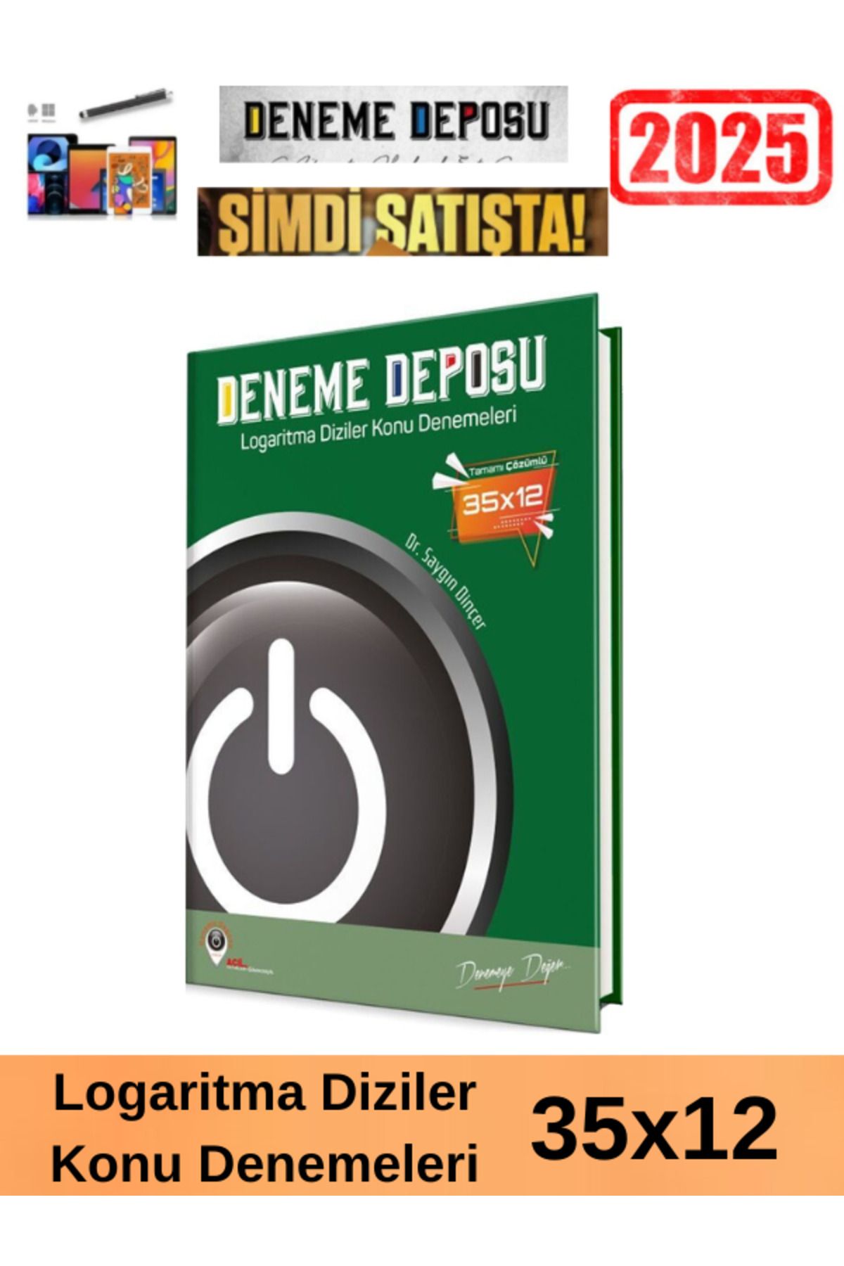 Acil Yayınları Deneme Deposu Güncel AYT Logaritma Diziler Konu Denemeleri(35x12)+Android Kalem