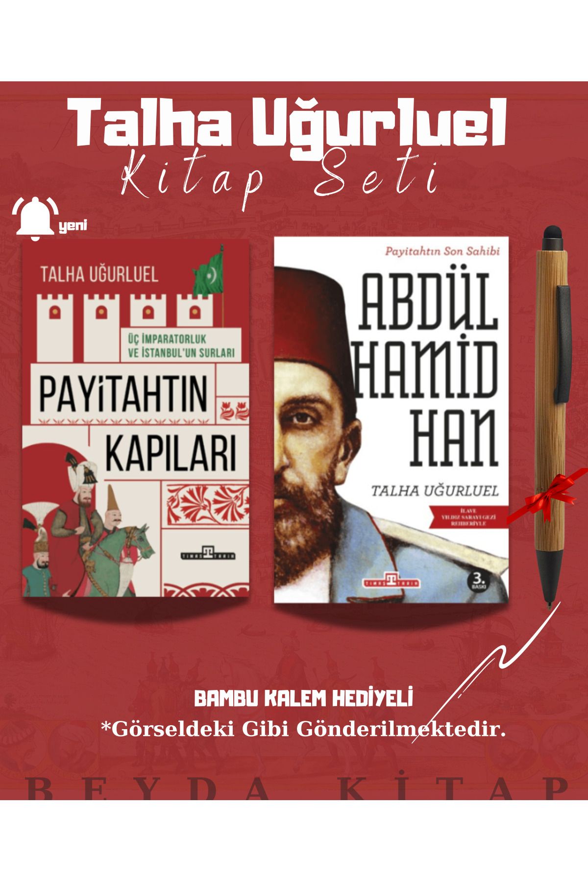 Timaş Yayınları Payitahtın Kapıları - Abdülhamid Han II - Talha Uğurluel - Kalem Hediyeli - Kitap Seti
