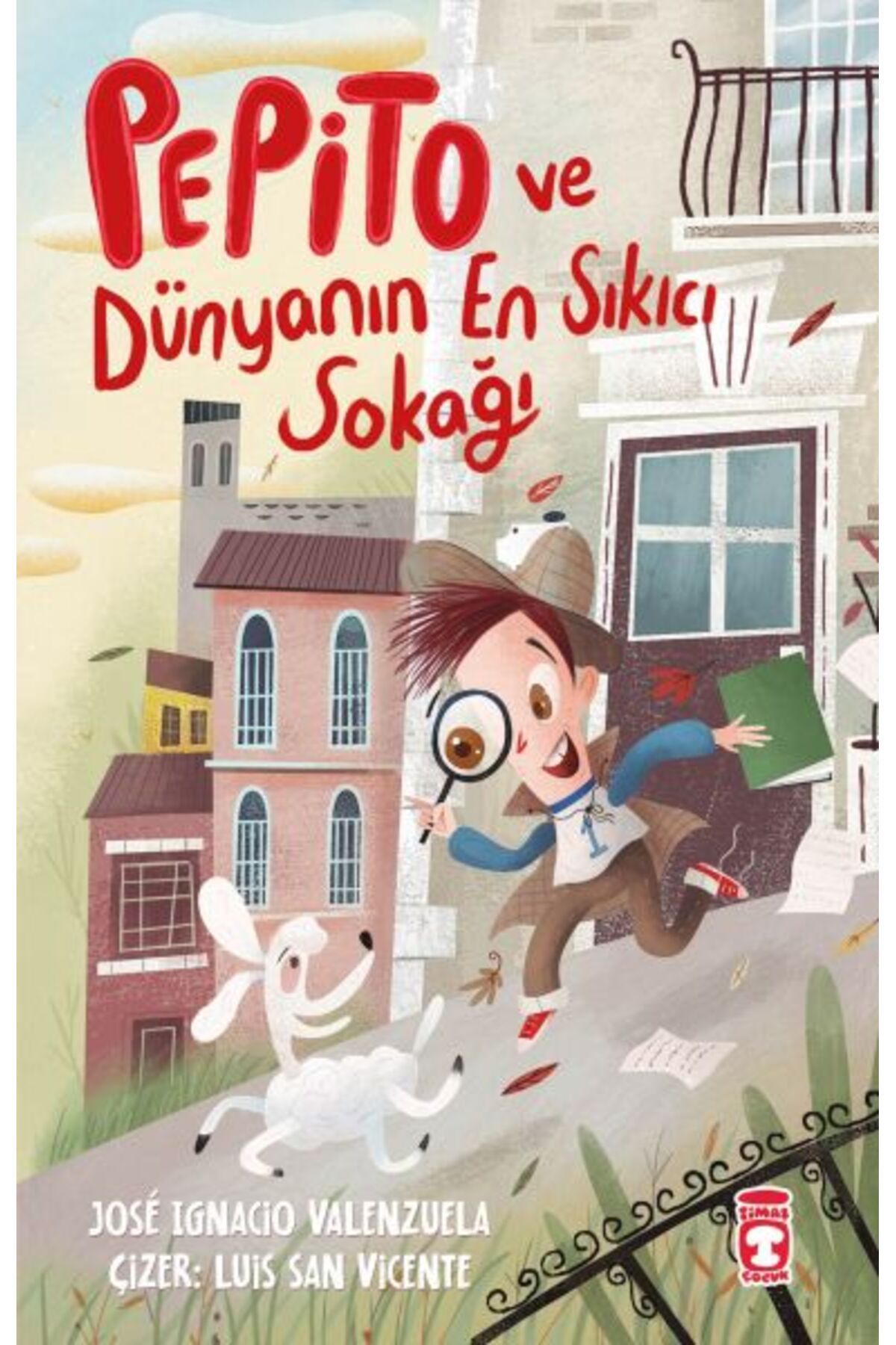 Destek Yayınları Pepito ve Dünyanın En Sıkıcı Sokağı