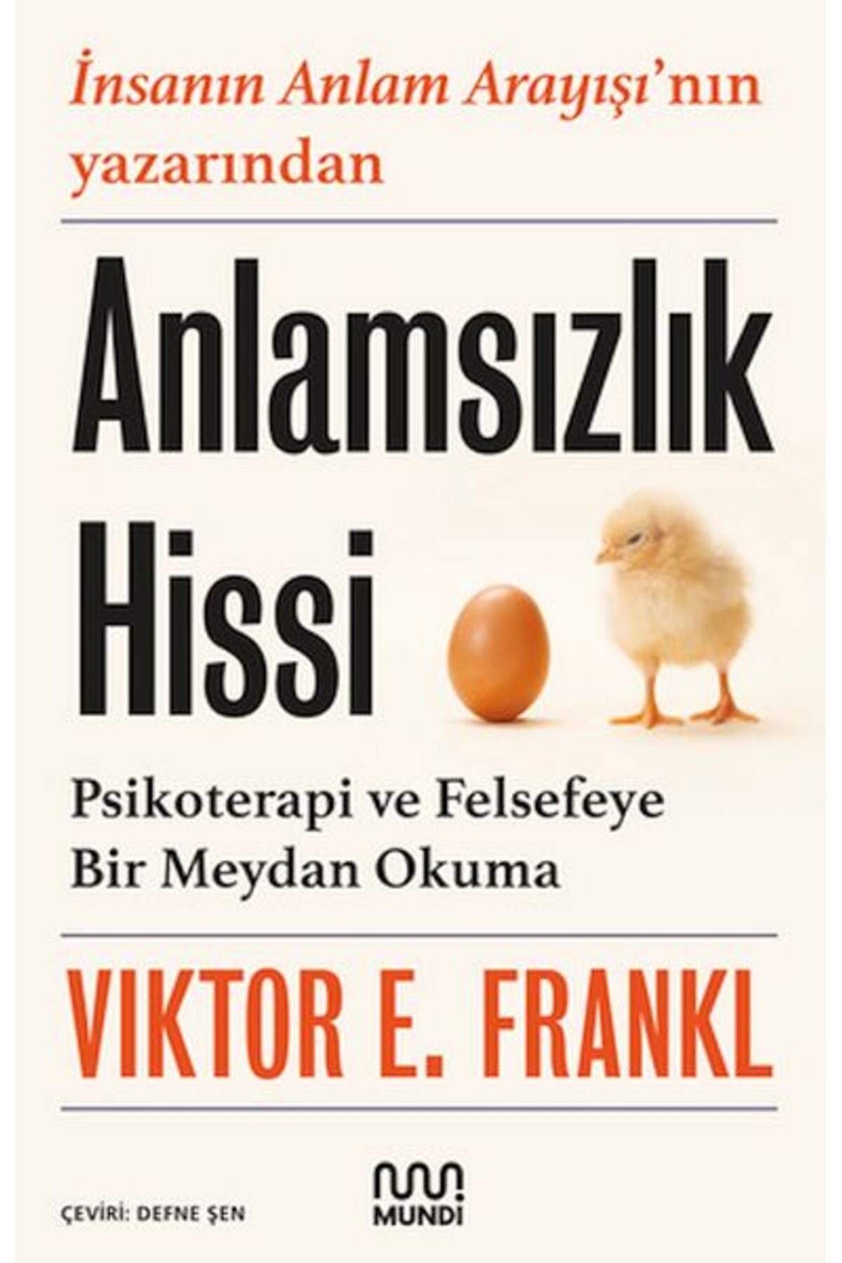 Destek Yayınları Anlamsızlık Hissi Psikoterapi ve Felsefeye Bir Meydan Okuma