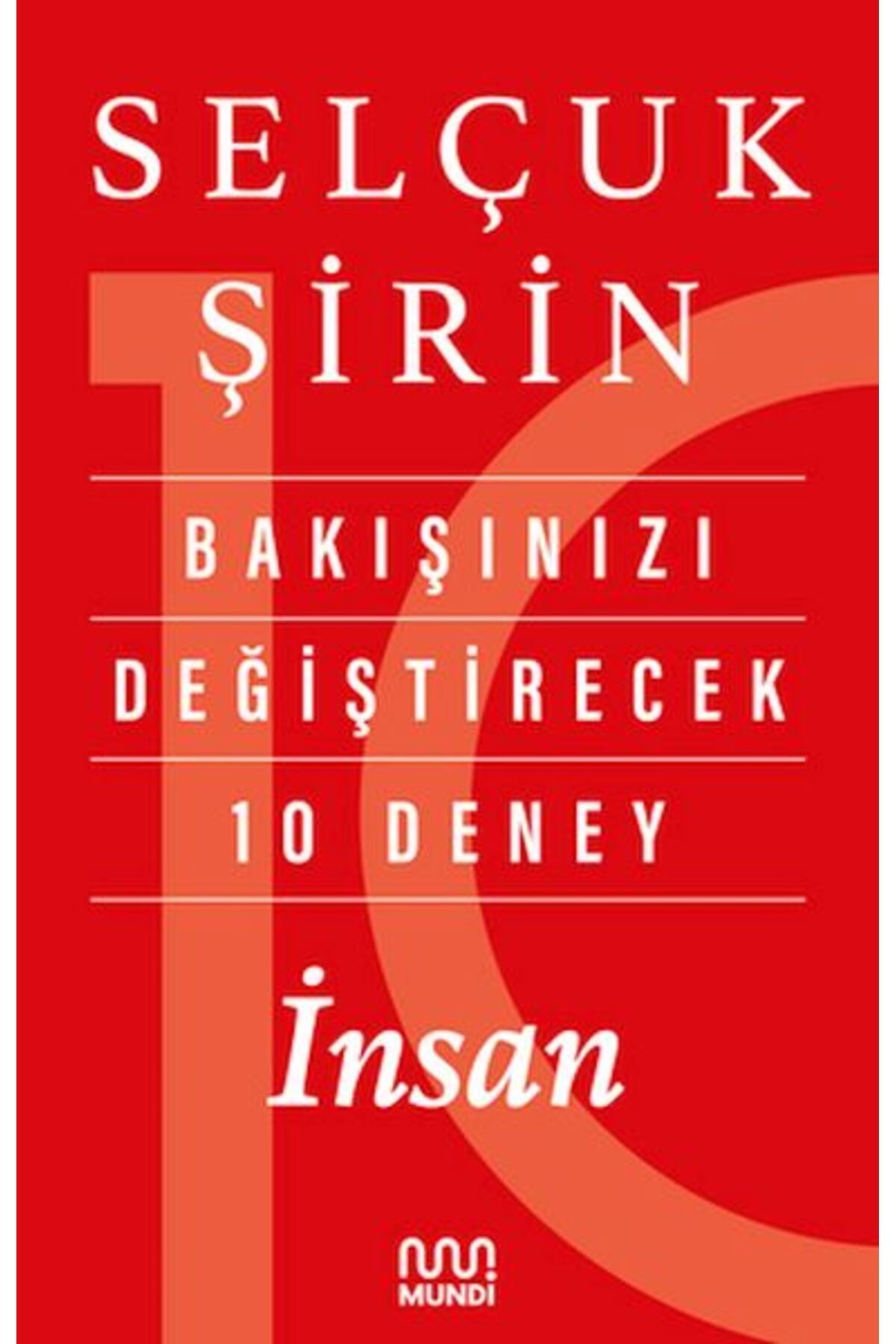 Destek Yayınları Bakışınızı Değiştirecek 10 Deney İnsan