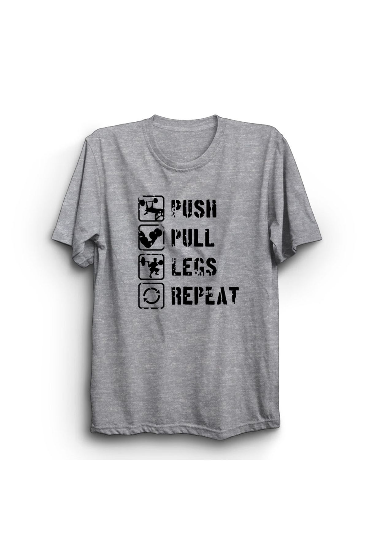 The Fame Push - Pull - Legs - Repeat, Gym, Spor, Fitness, Leg Day, Unisex %100 Pamuk Tişört