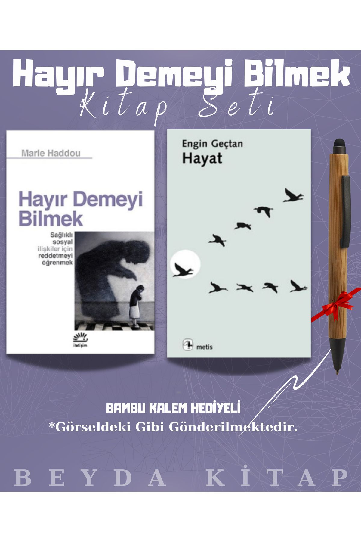 İletişim Yayınları Hayır Demeyi Bilmek - Hayat - Engin Geçtan Bambu Kalem - Kitap Seti