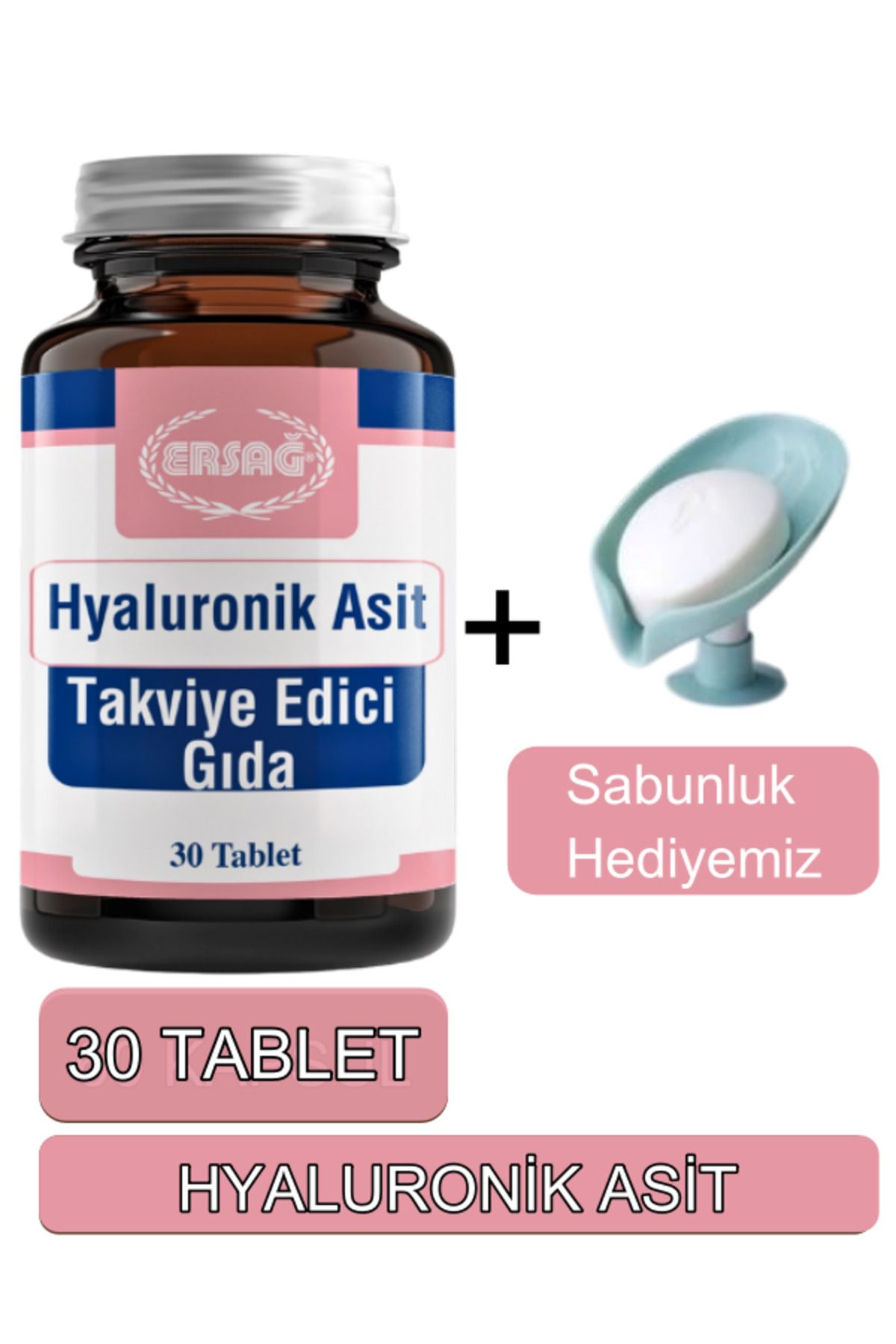 Ersağ Hyaluronik Asit Tablet - Sabunluk Hediyemiz 3076-025