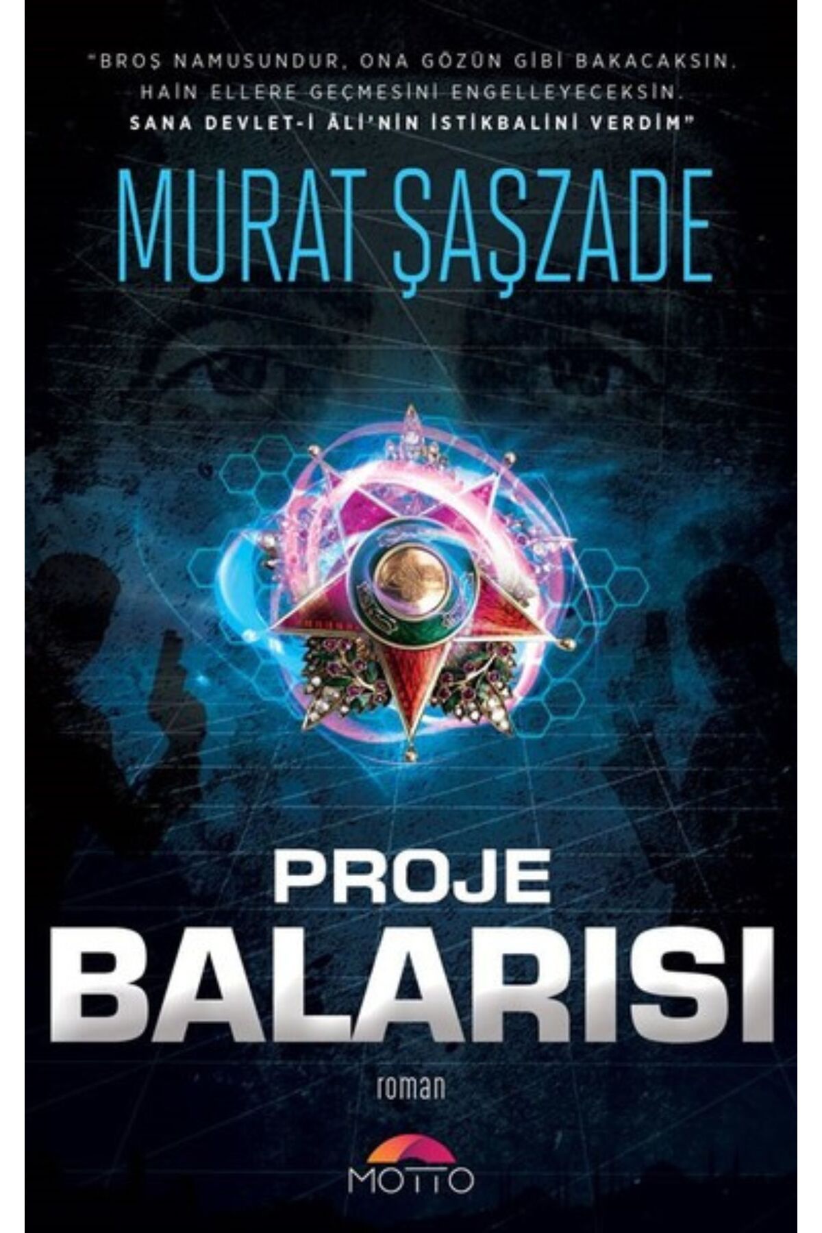 Motto Yayınları Proje Balarısı - Murat Şaşzade