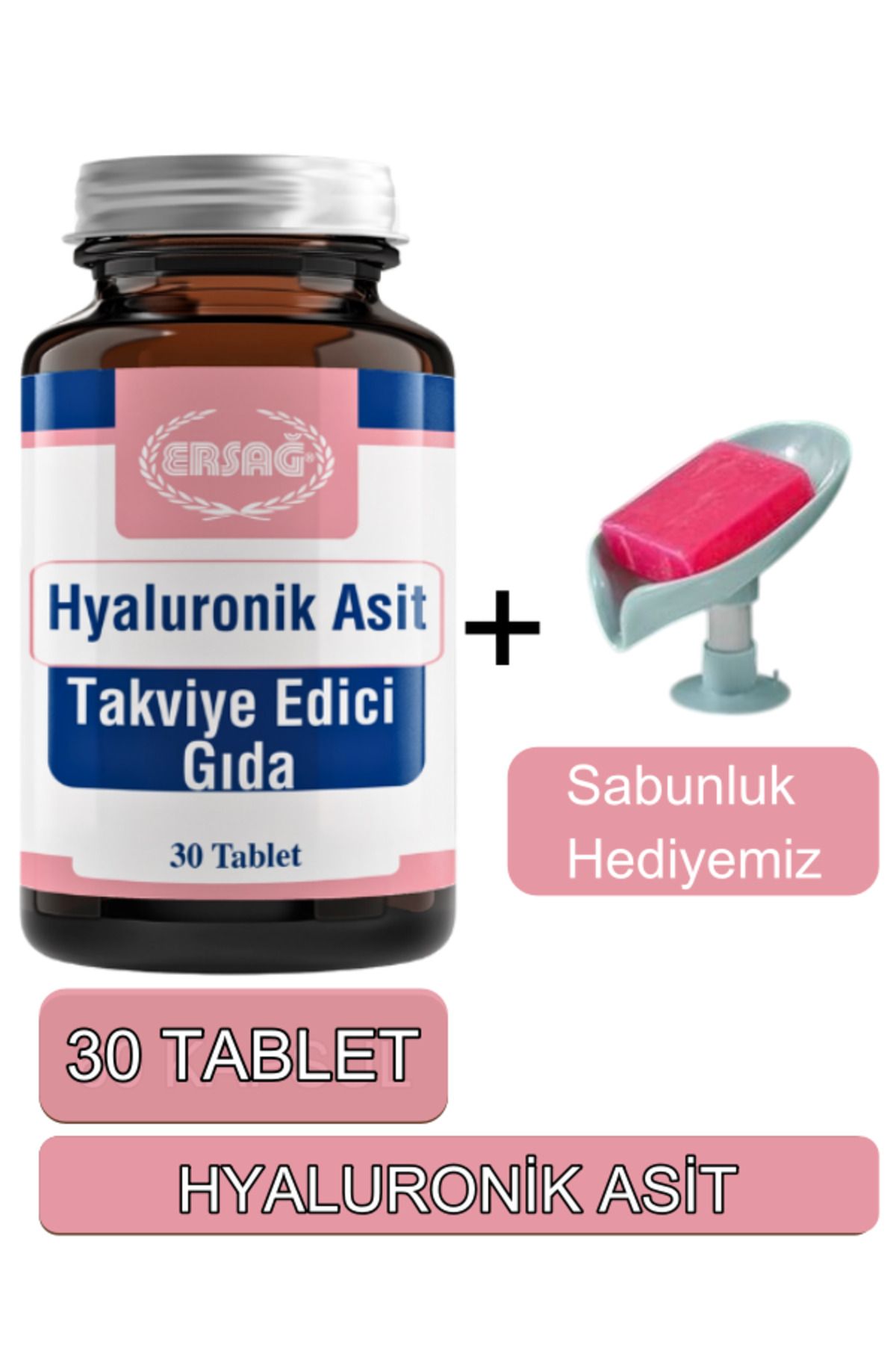 Ersağ Hyaluronik Asit Tablet - Sabunluk Hediyemiz 3076-06
