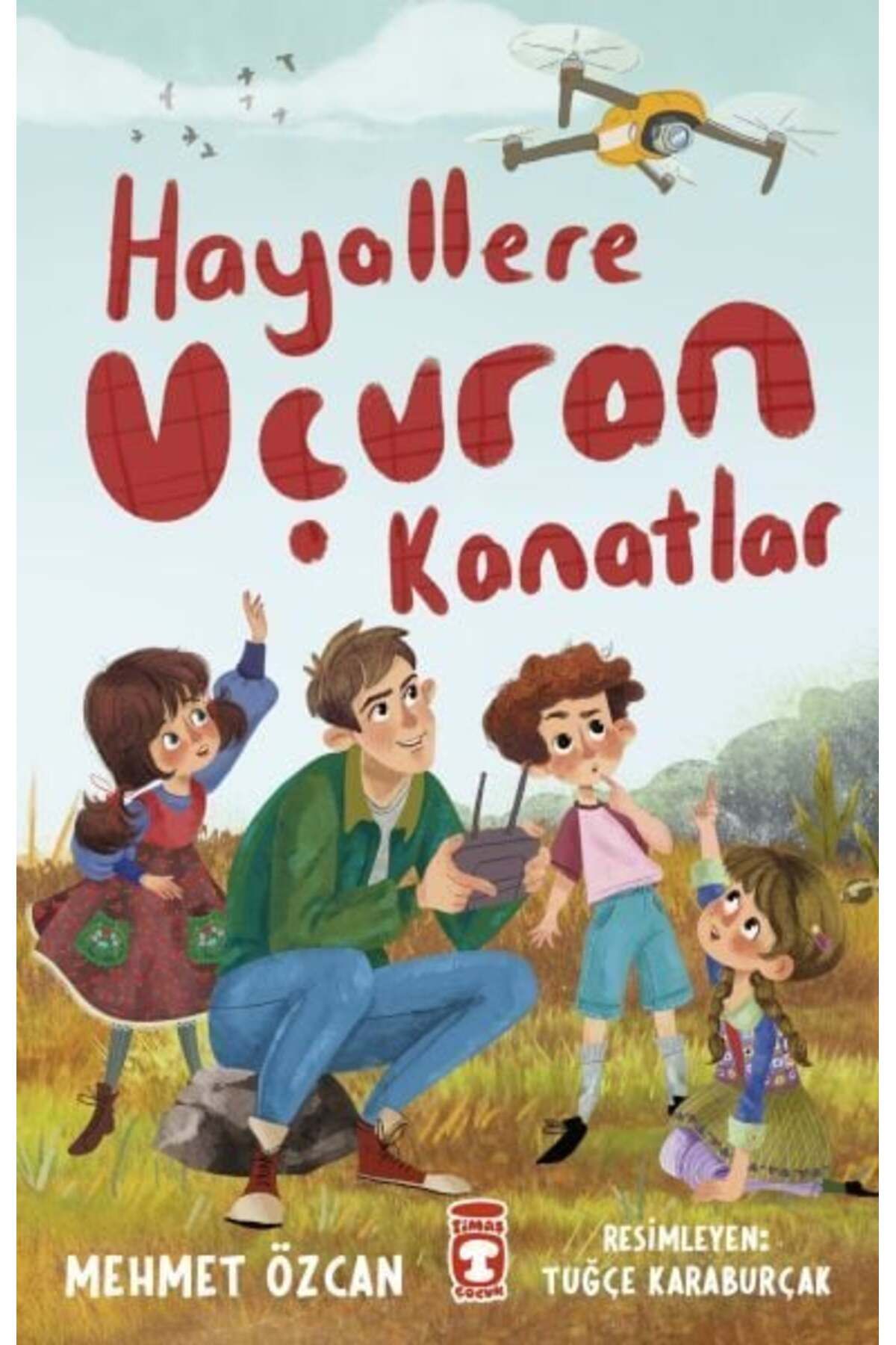 Destek Yayınları Hayallere Uçuran Kanatlar