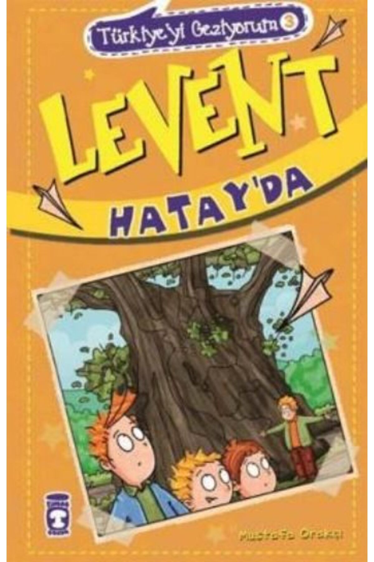 Destek Yayınları Levent Türkiyeyi Geziyorum 03 Levent Hatayda