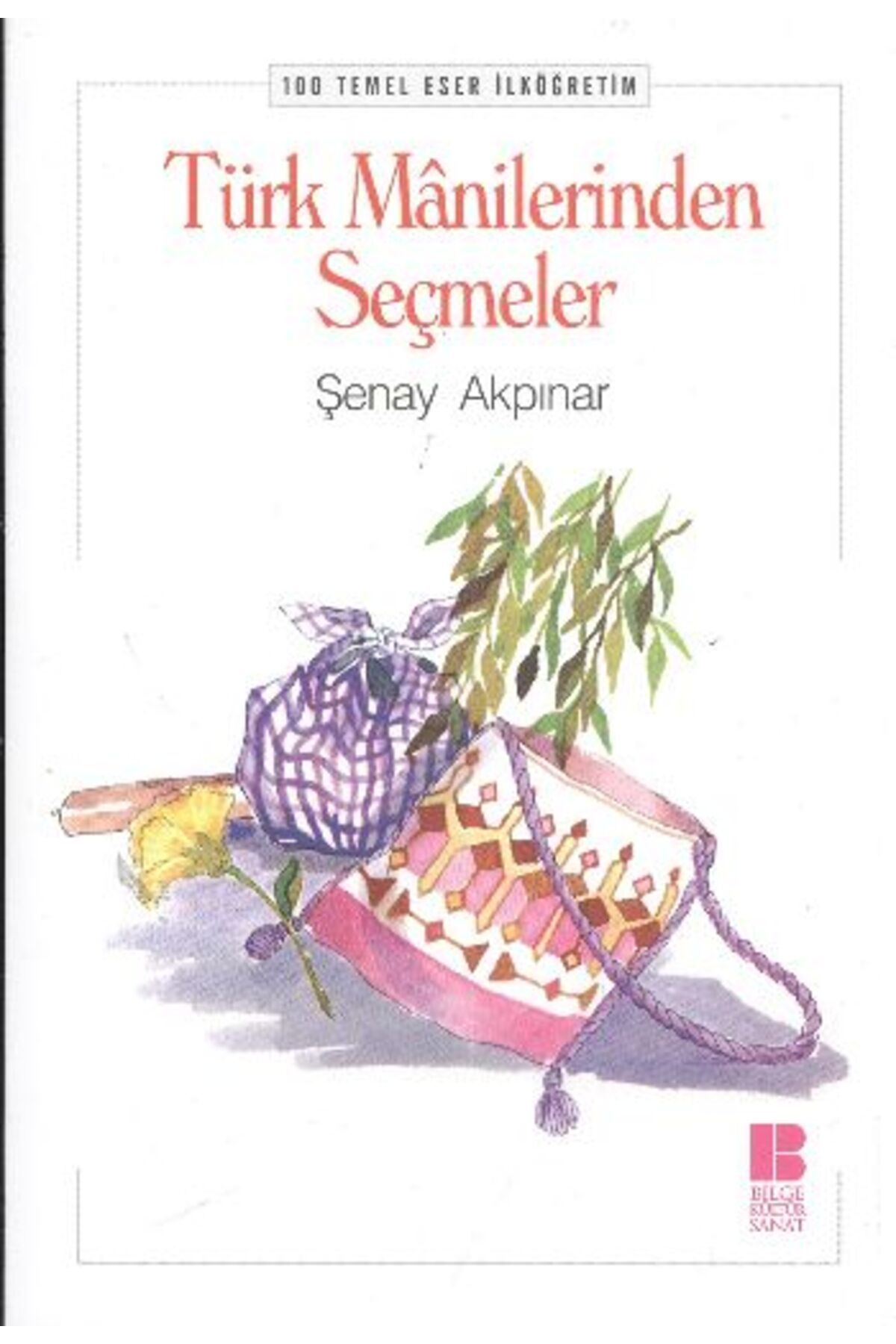 Destek Yayınları Türk Manilerinden Seçmeler