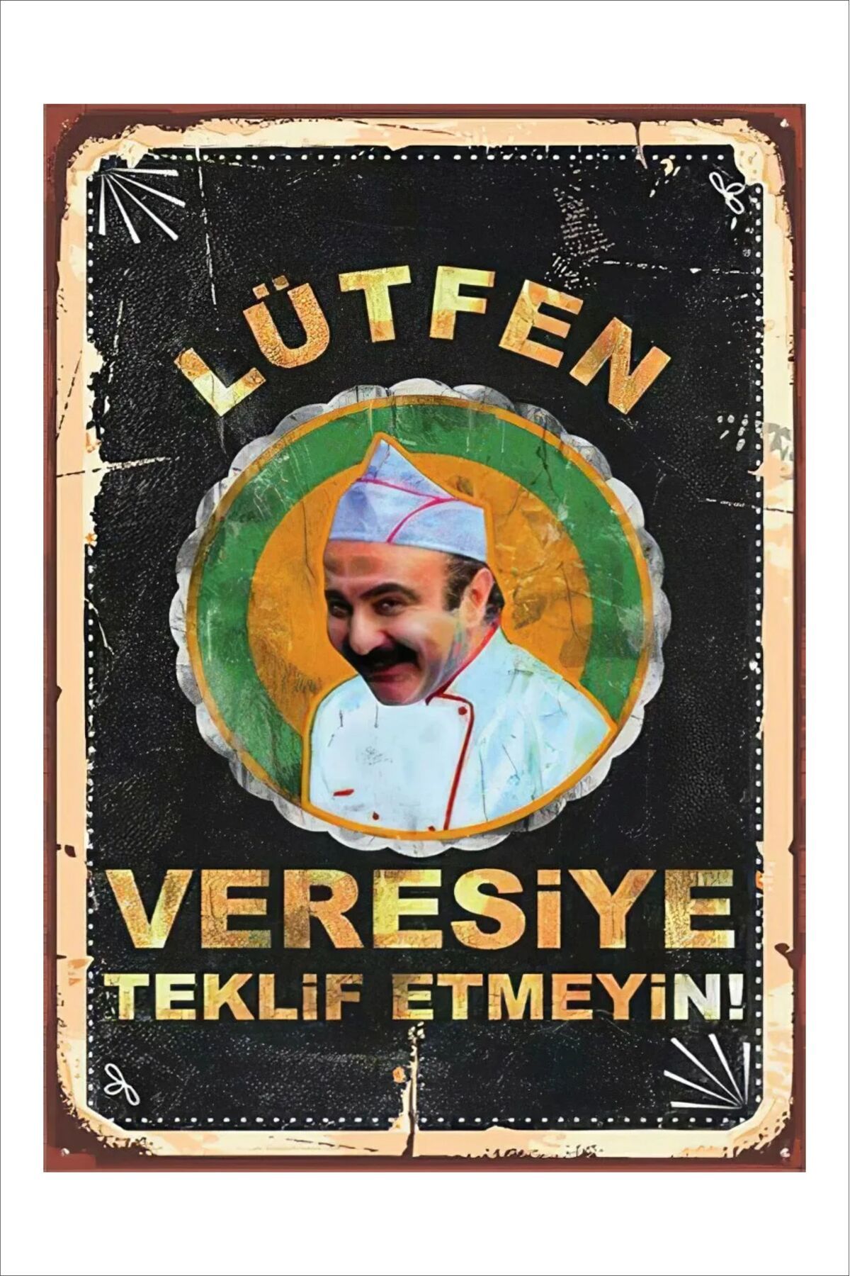 Yeni Yıldız Reklam RETRO LÜTFEN VERESİYE TEKLİF ETMEYİN KOMİK ESPRİLİ DUVAR YAZILARI SÖZLERİ 20X30 TABLO