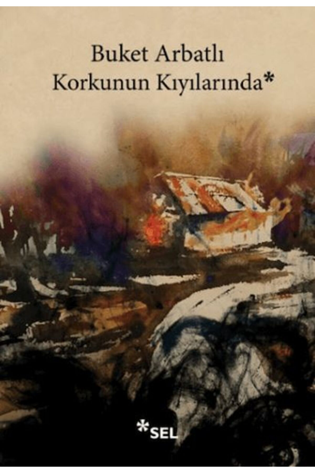 Sel Yayınları Korkunun Kıyılarında