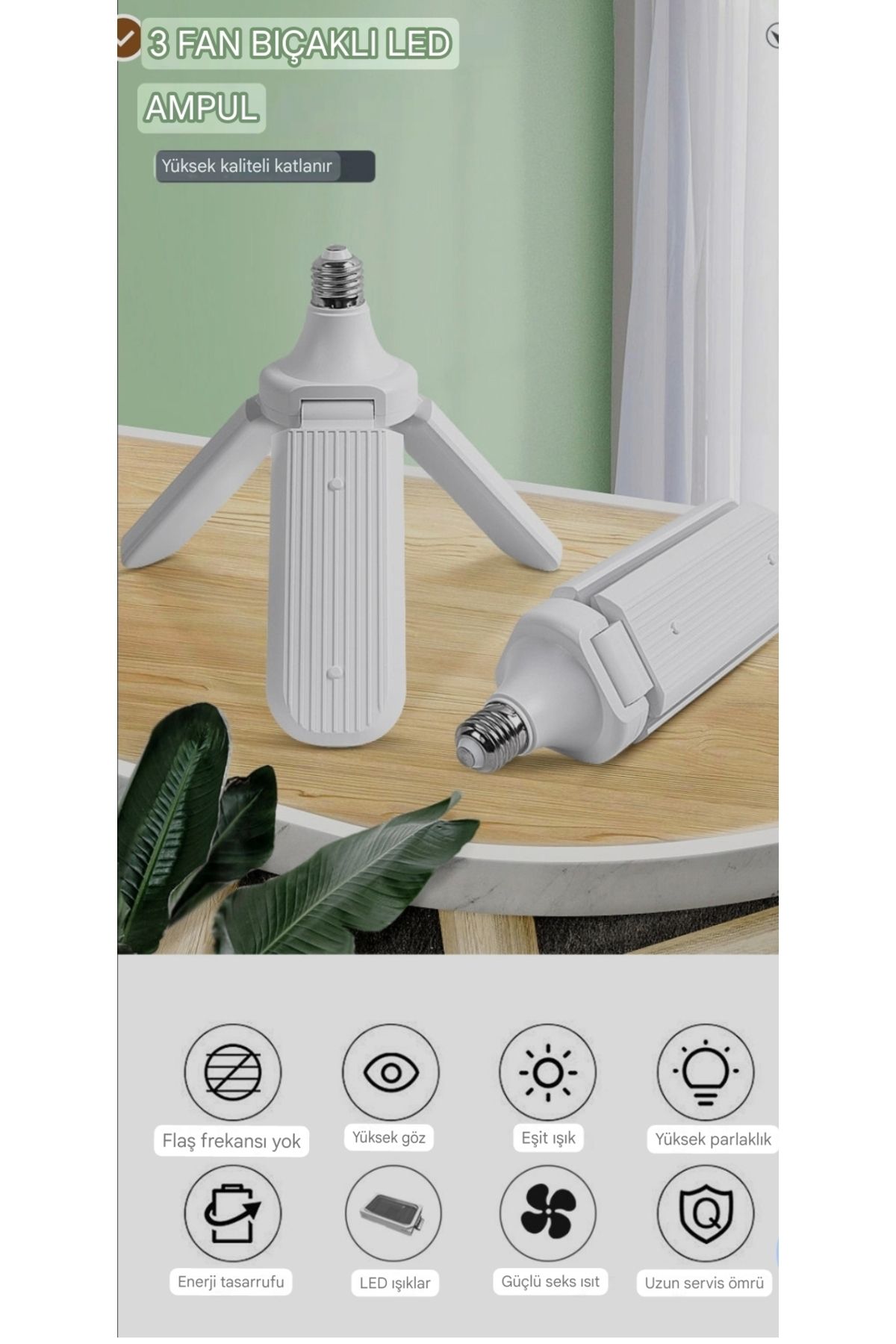 RBR Ampul Pervane Üç Kanat 40 Watt Led Ampul Katlanabilir Açılabilir
