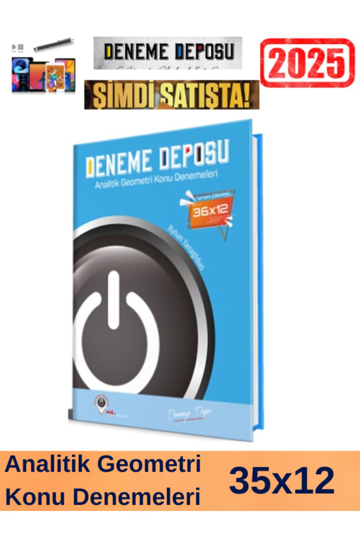 Acil Yayınları Deneme Deposu Güncel AYT Analitik Geometri Konu Denemeleri(36x12)+Android Kalem