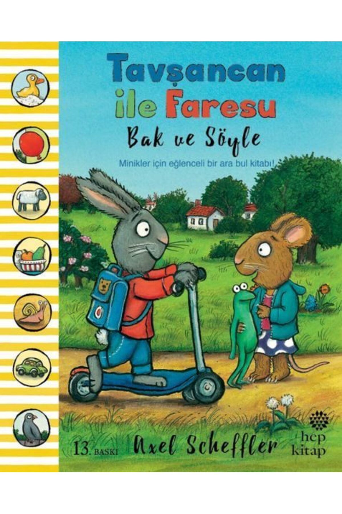 Hep Kitap Tavşancan ile Faresu Bak ve Söyle
