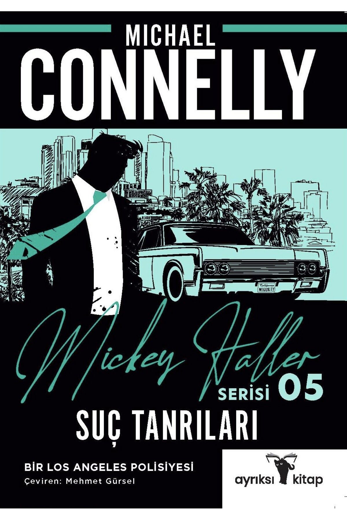 Ayrıksı Kitap Suç Tanrıları – Mickey Haller Serisi