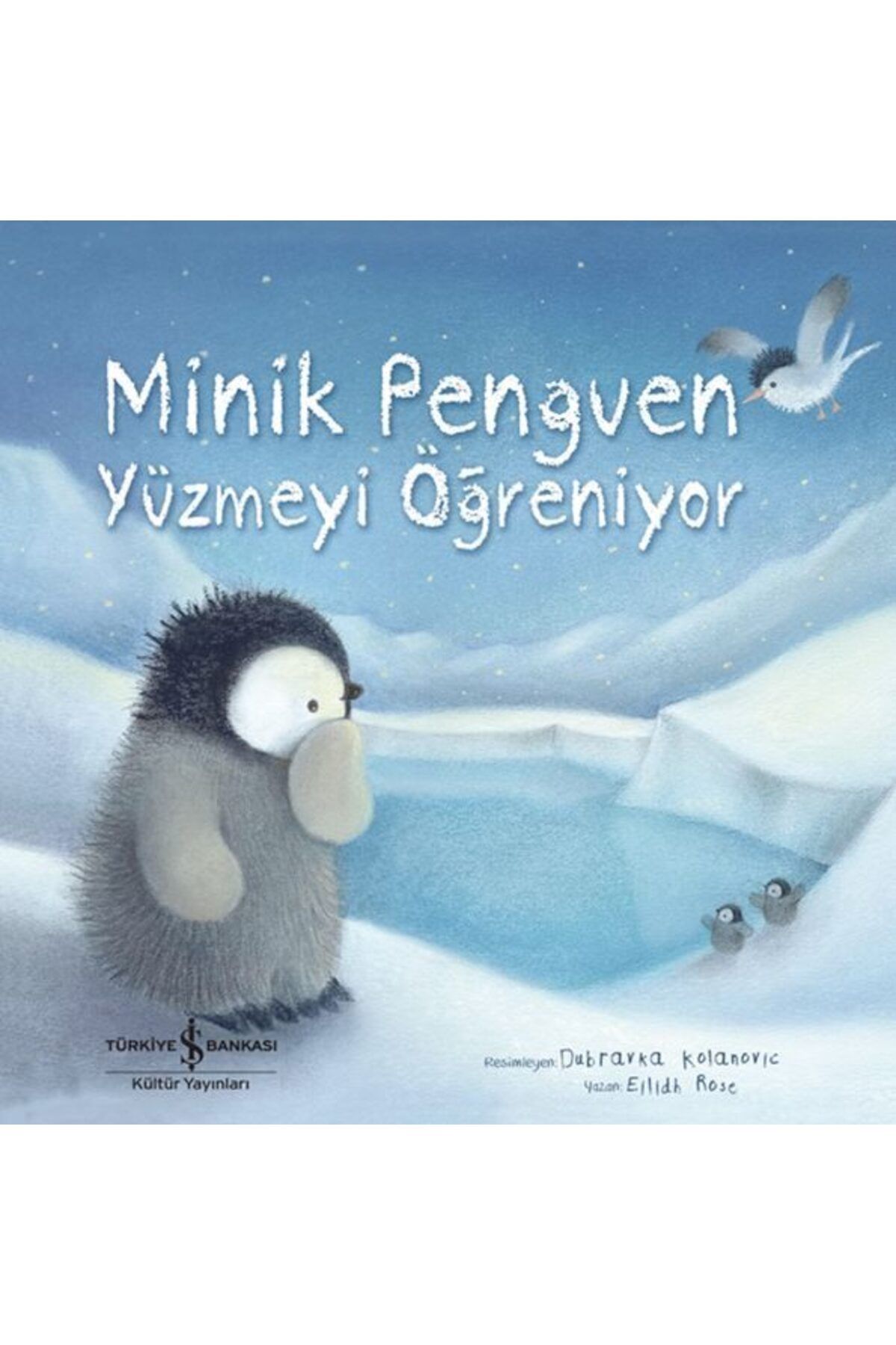Destek Yayınları Minik Penguen Yüzmeyi Öğreniyor