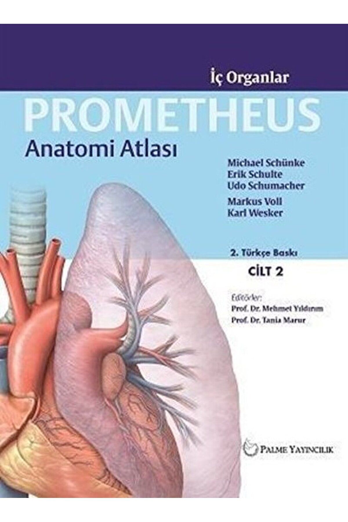 Palme Yayınevi Prometheus Anatomi Atlası 2. Cilt / Erik Schulte / Palme Yayıncılık / 9786053553373